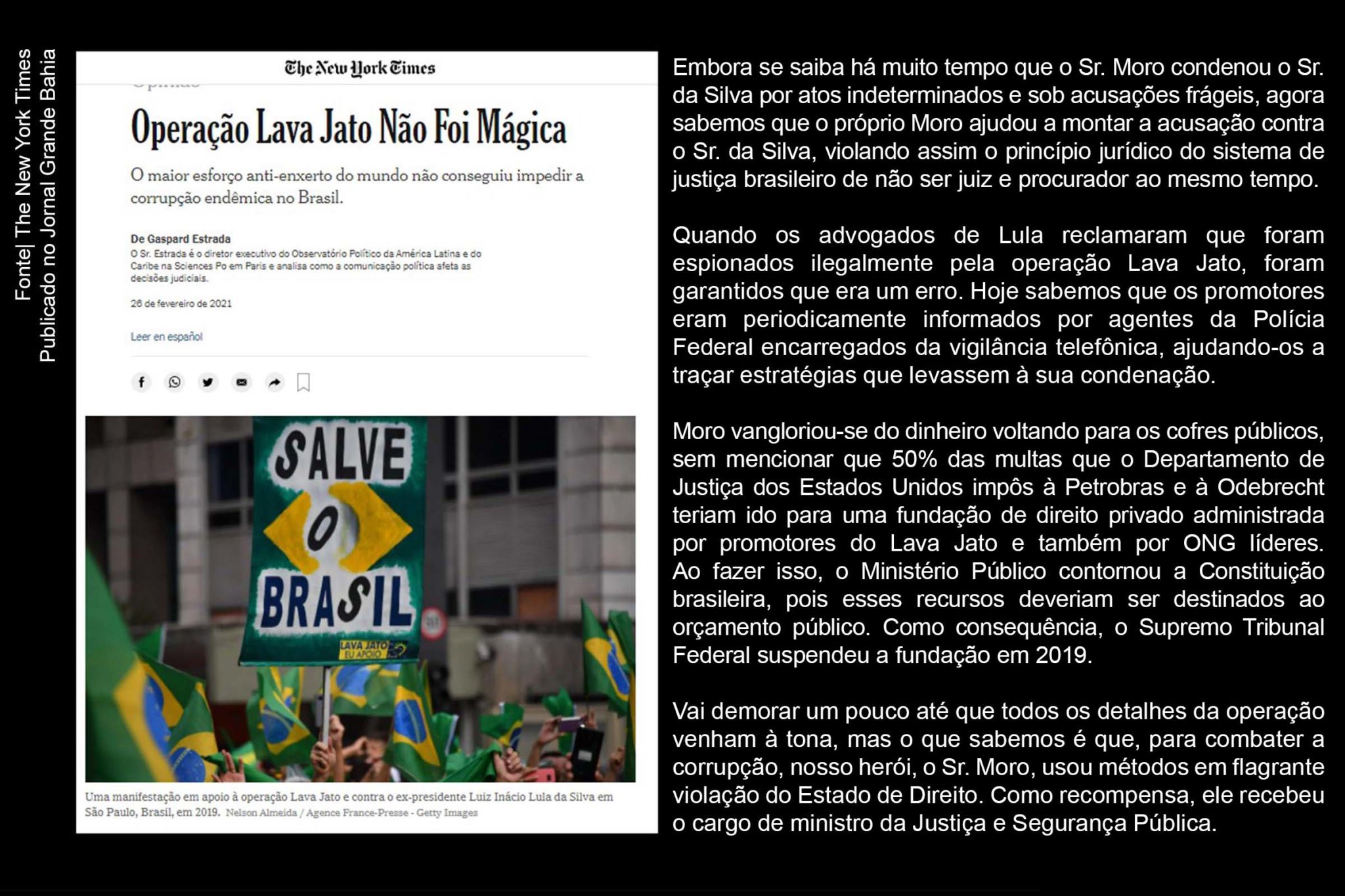Artigo de Gaspard Estrada, no The New York Times, denúncia espécie de ‘Sindicato do crime’ formado a partir das evidências de conluio entre juiz federal e procuradores da República, membros da força-tarefa do Caso Lava Jato.