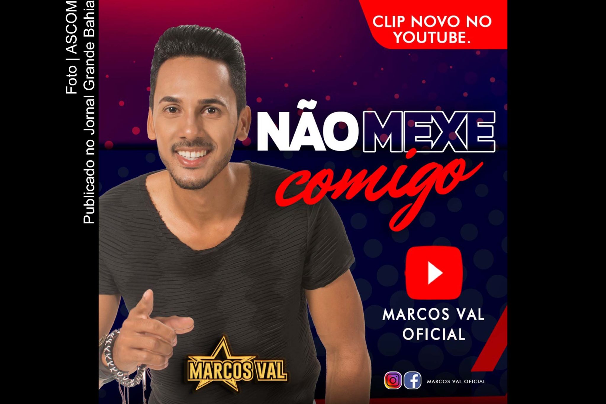 Cartaz anuncia lançamento do clipe da música ‘Não Mexe Comigo’.