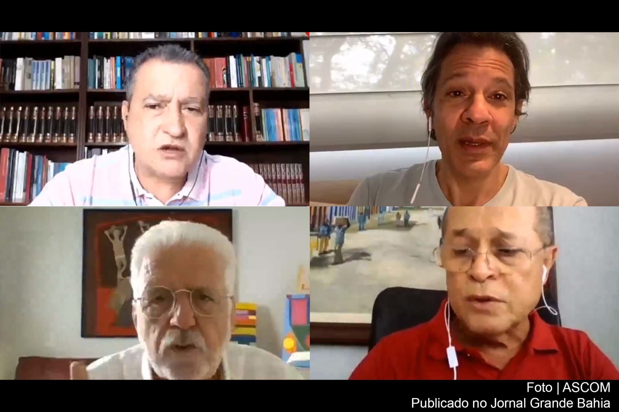Deputado Joseildo Ramos reúne Fernando Haddad, Jaques Wagner e o governador Rui Costa em debate sobre pandemia e mobilização da militância petista