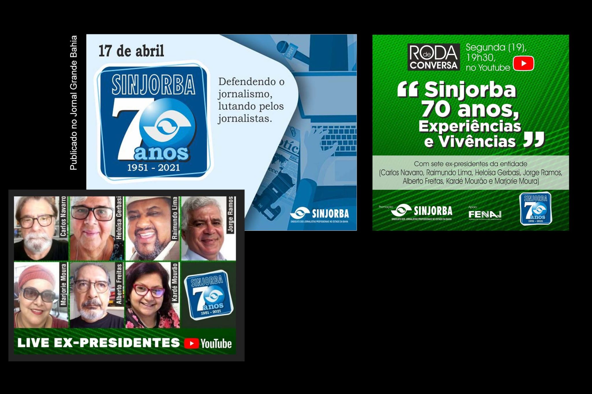 Em encontro mediado por Moacy Neves, sete ex-presidentes do SINJORBA participam de debate virtual sobre os 70 anos de fundação da entidade.