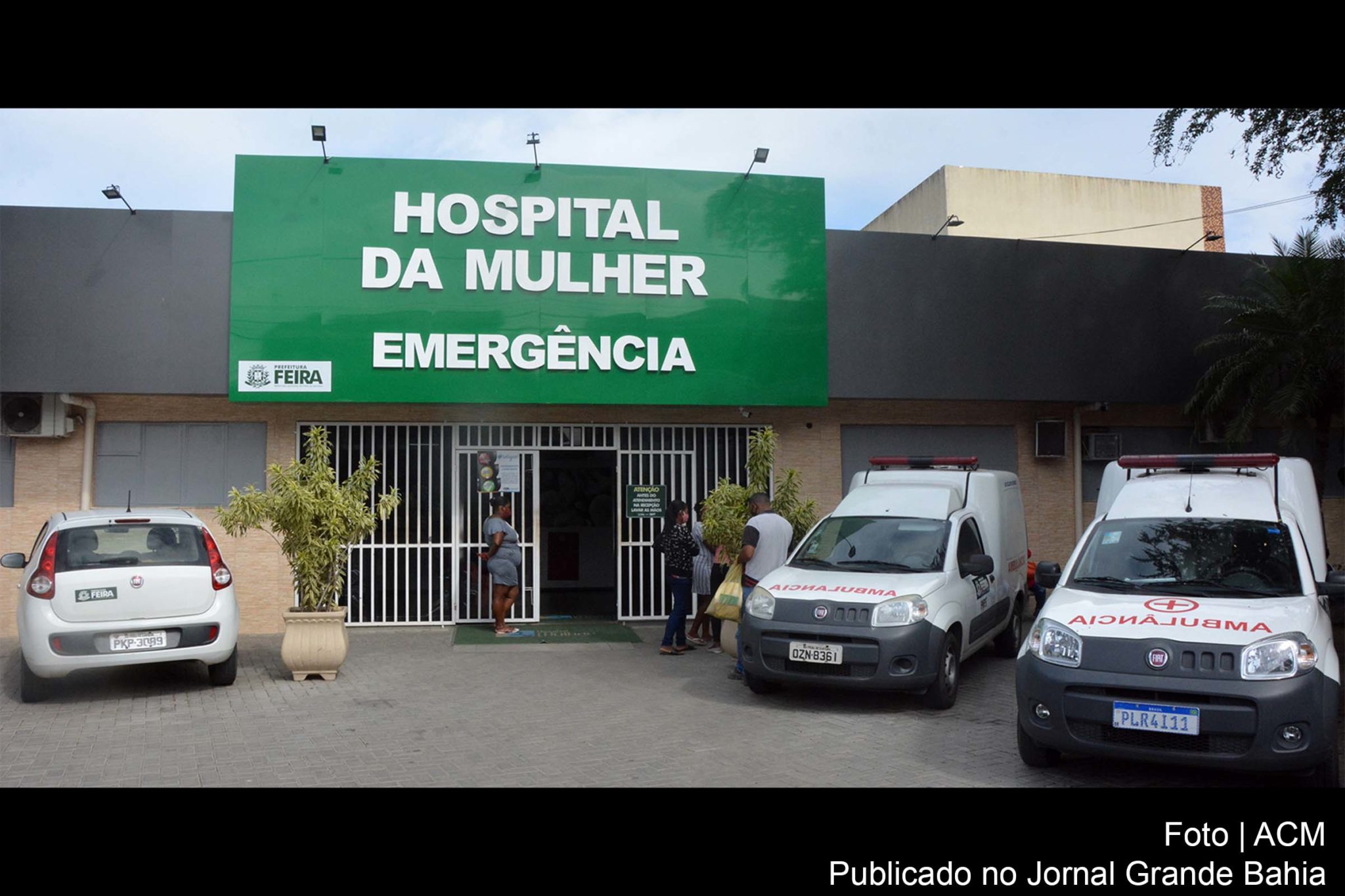 Fachada do Hospital da Mulher de Feira de Santana.