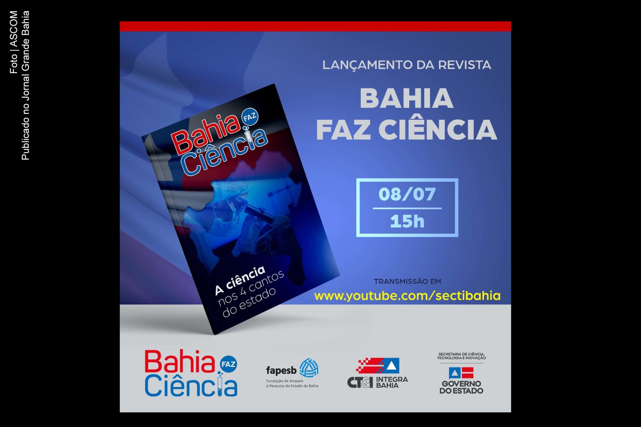 Cartaz anuncia lançamento da revista ‘Bahia Faz Ciência’