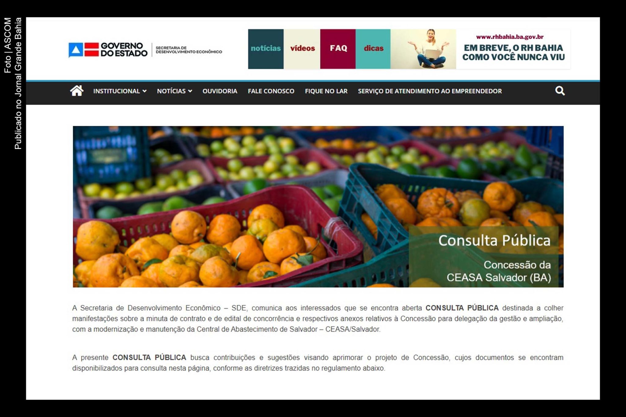 Consulta Pública é lançada pela SDE Bahia objetivando concessão para delegação da gestão e ampliação, com a modernização e manutenção da Central de Abastecimento de Salvador (CEASA).