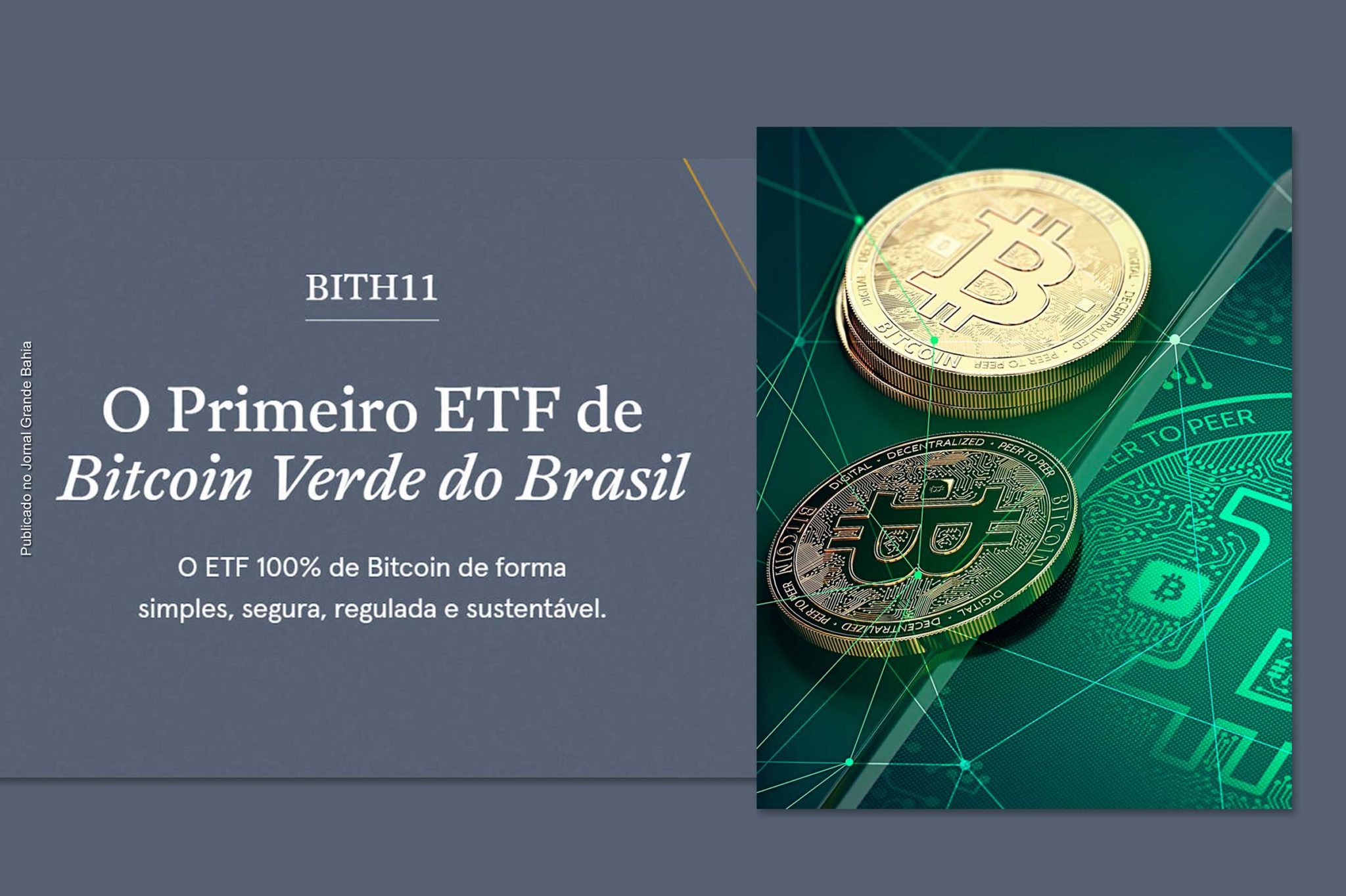 ETF sustentável de Bitcoin. O ativo financeiro digital foi lançado pela Hashdex nesta terça-feira (13/07/2021) e será negociado na Bolsa de Valores B3 do Brasil.