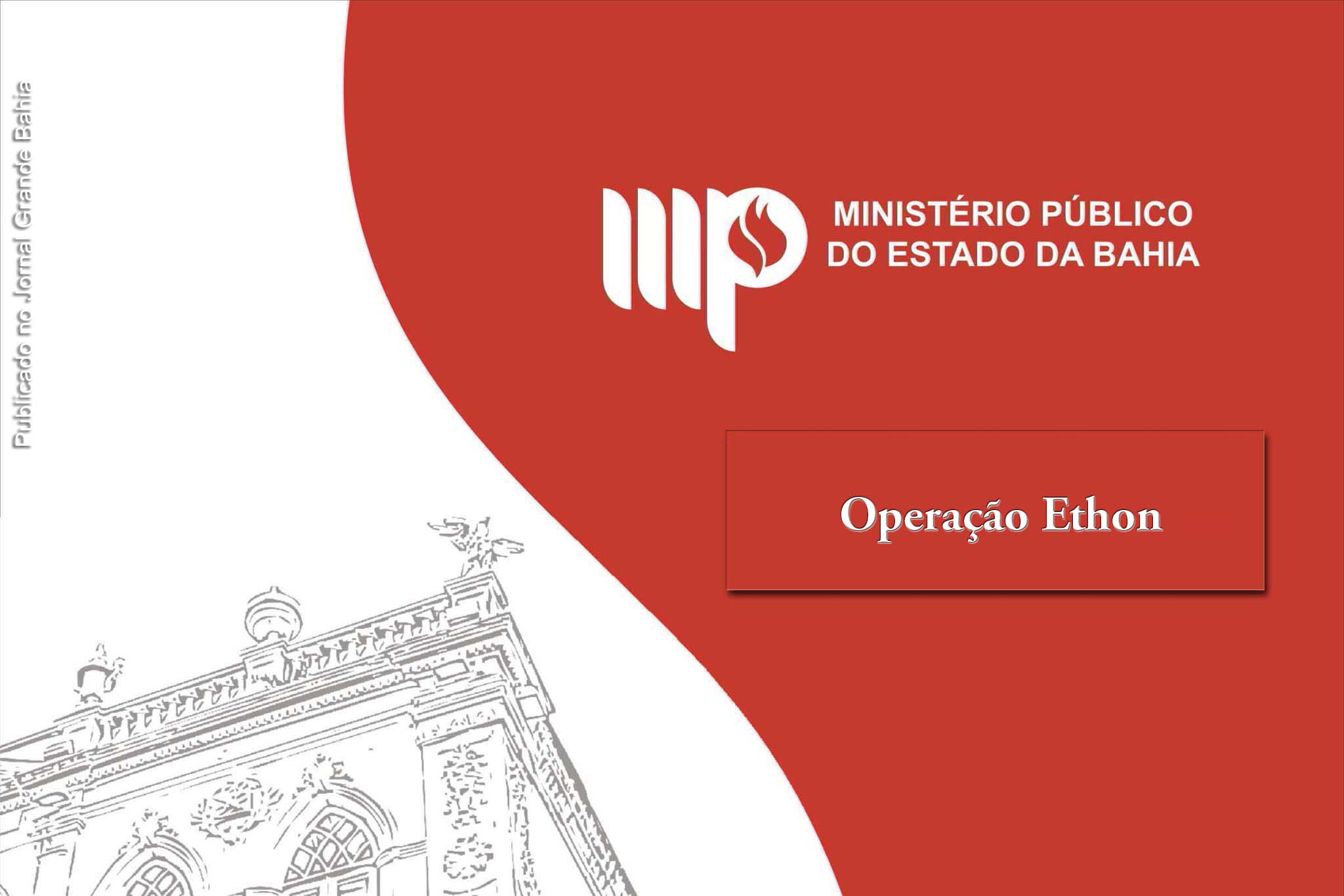 MPBA participa da força-tarefa da ‘Operação Ethon’.