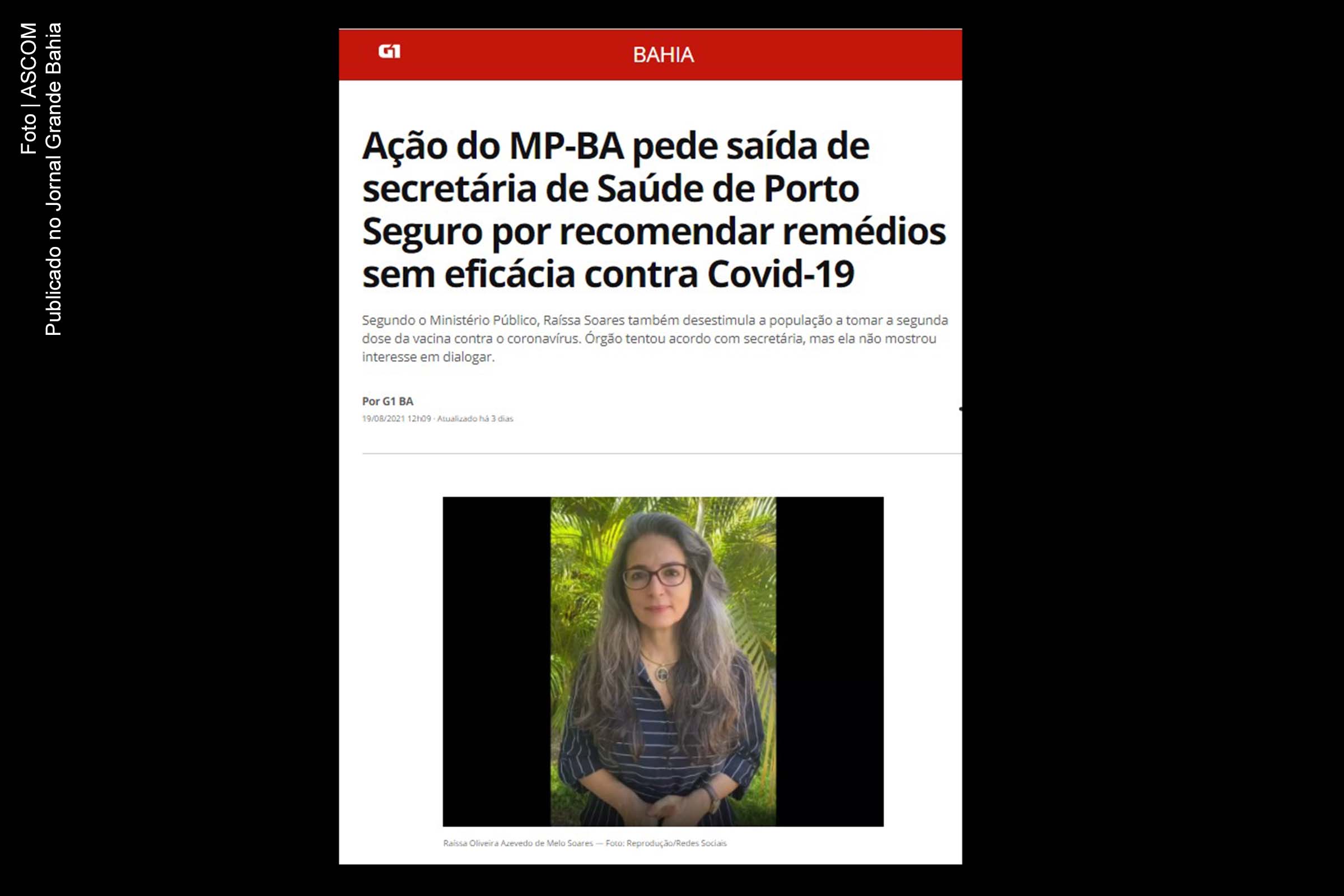 Reportagem do G1 destaca pedido do MPBA contra Raíssa Oliveira Azevedo de Melo Soares, secretária municipal da Saúde de Porto Seguro.
