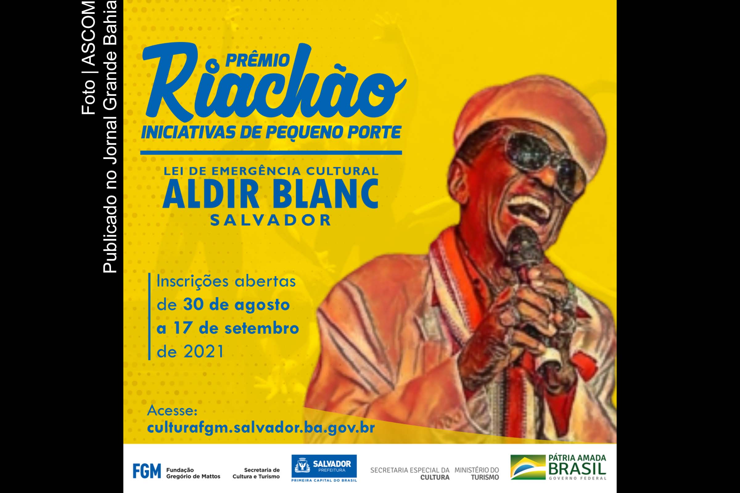 Em homenagem a um dos mais famosos sambistas deste país, a Prefeitura de Salvador, através da Fundação Gregório de Mattos (FGM), lança Prêmio Riachão.