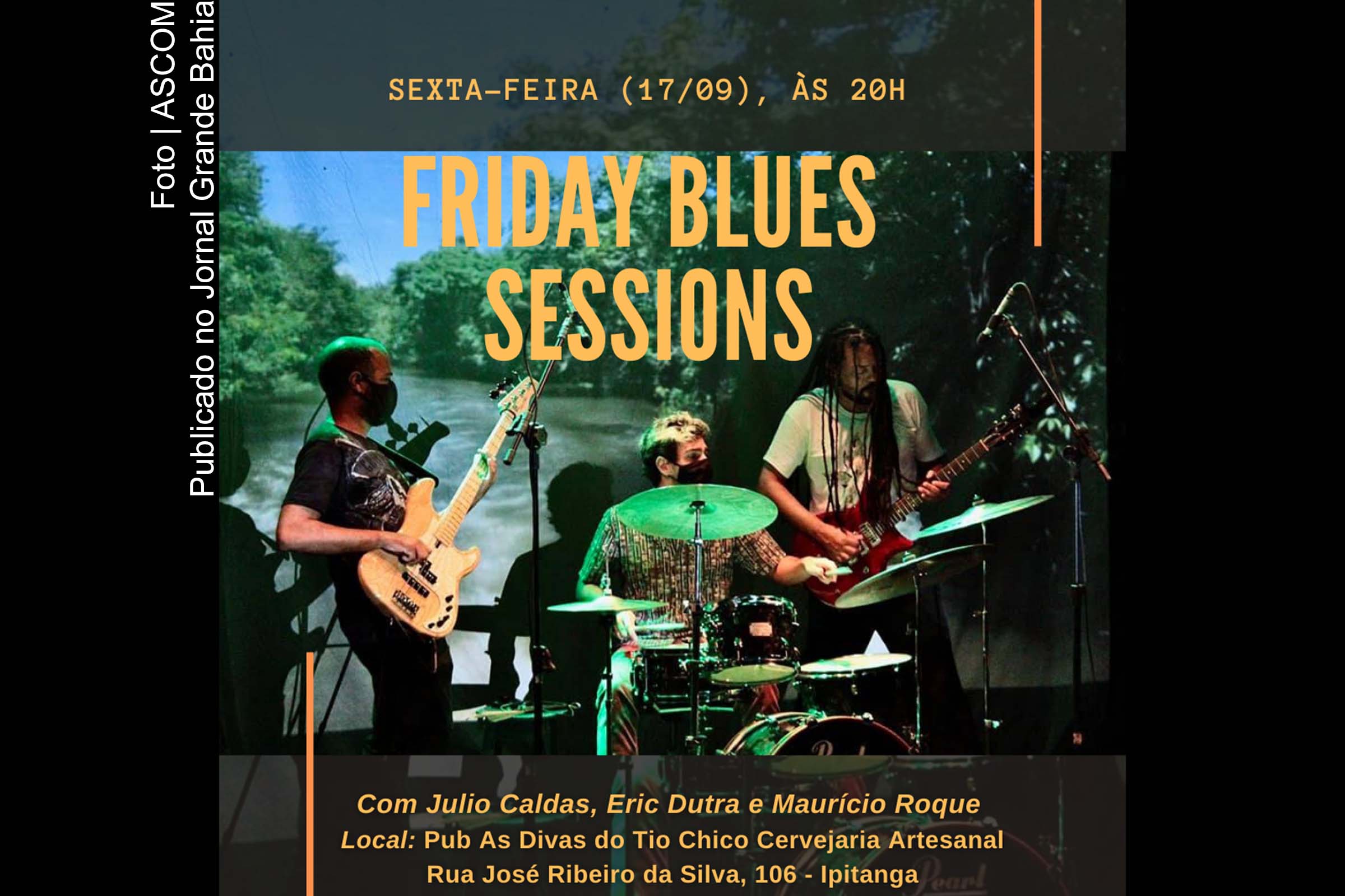 Cartaz anuncia 'Friday Jam Blues'.