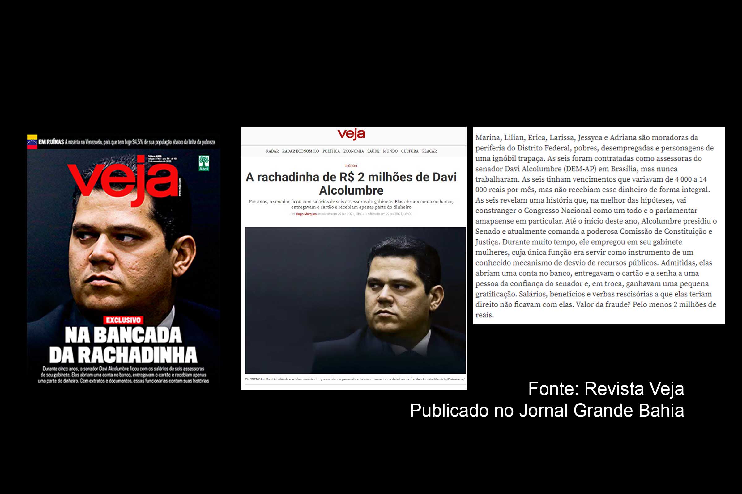 Suposto esquema de rachadinha no gabinete do senador Davi Alcolumbre movimentou R$ 2 milhões, revela Revista Veja