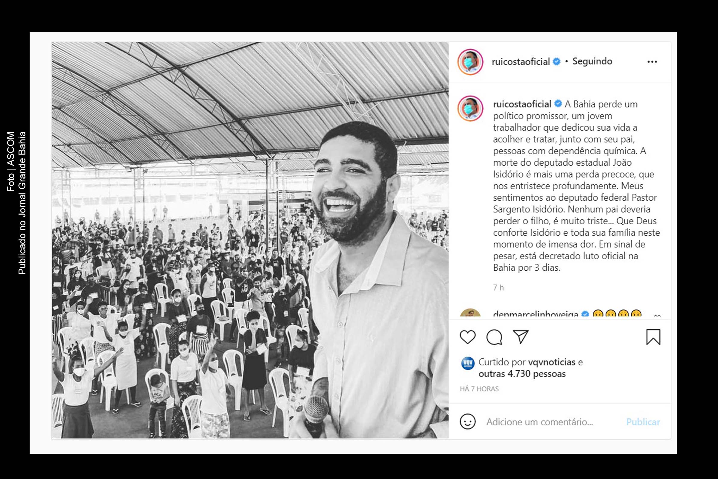 Governador Rui Costa manifesta pesar pela morte do parlamentar João Isidório (Avante). Ele era filho do deputado federal Sargento Isidório e foi o deputado estadual mais votado da Bahia em 2018.