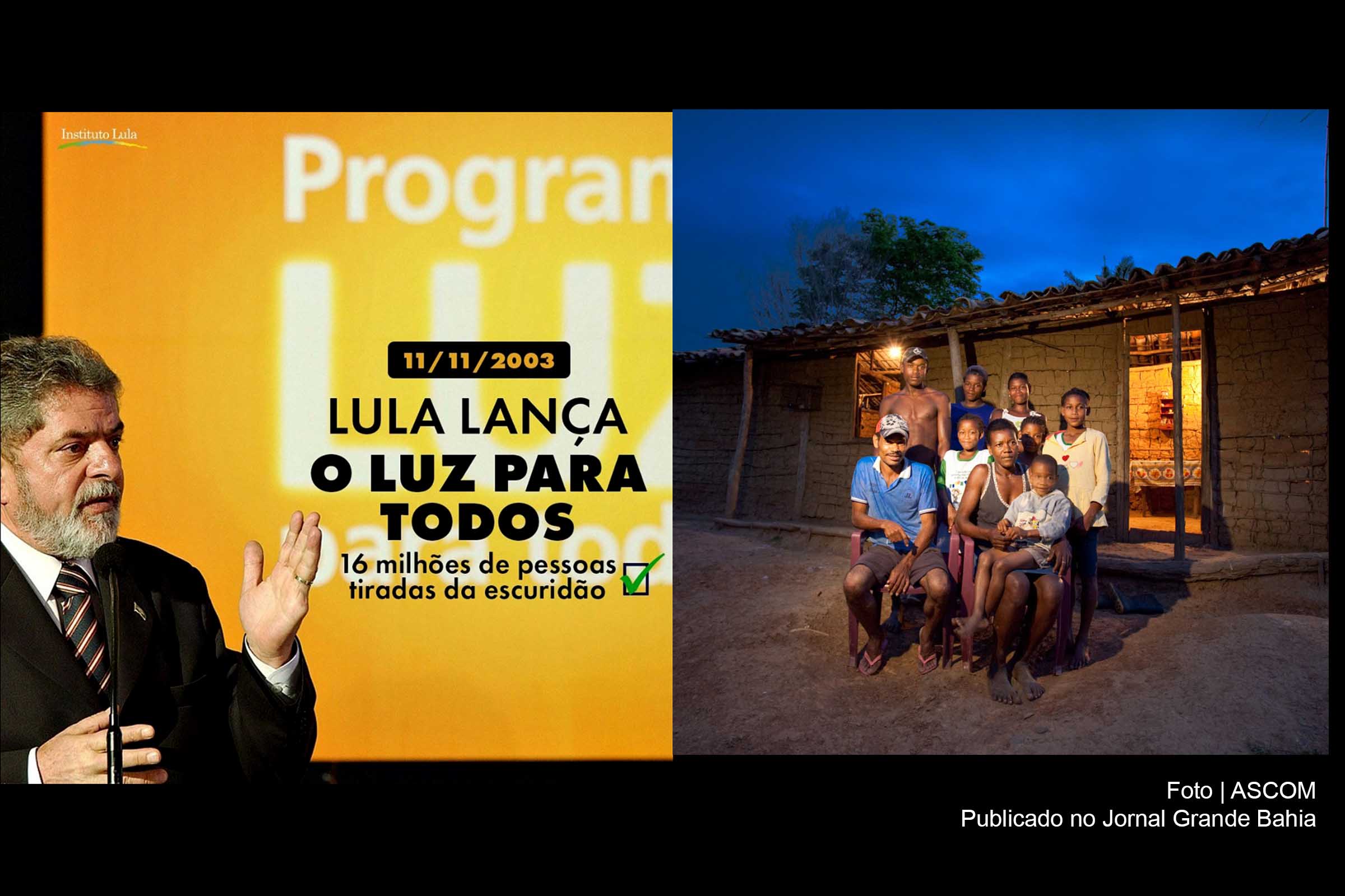Programa do Governo Lula, ‘Luz para Todos’ levou inclusão para mais de 3 milhões de baianos
