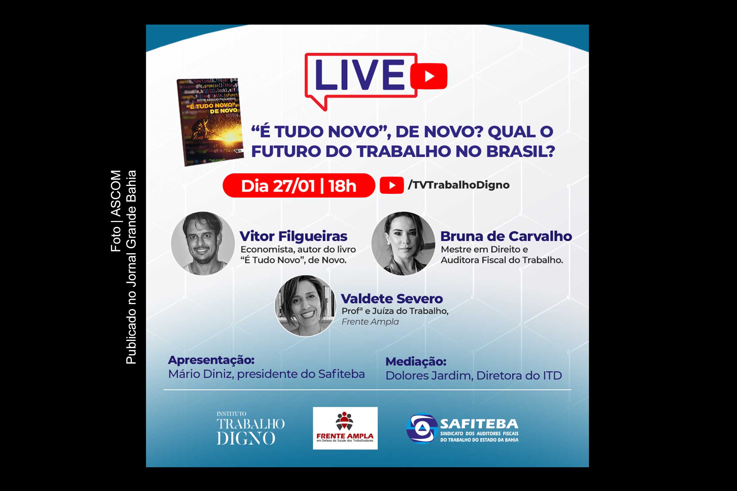 Dia do Auditor Fiscal do Trabalho é celebrado na Bahia em evento virtual sobre as relações de trabalho no contexto atual