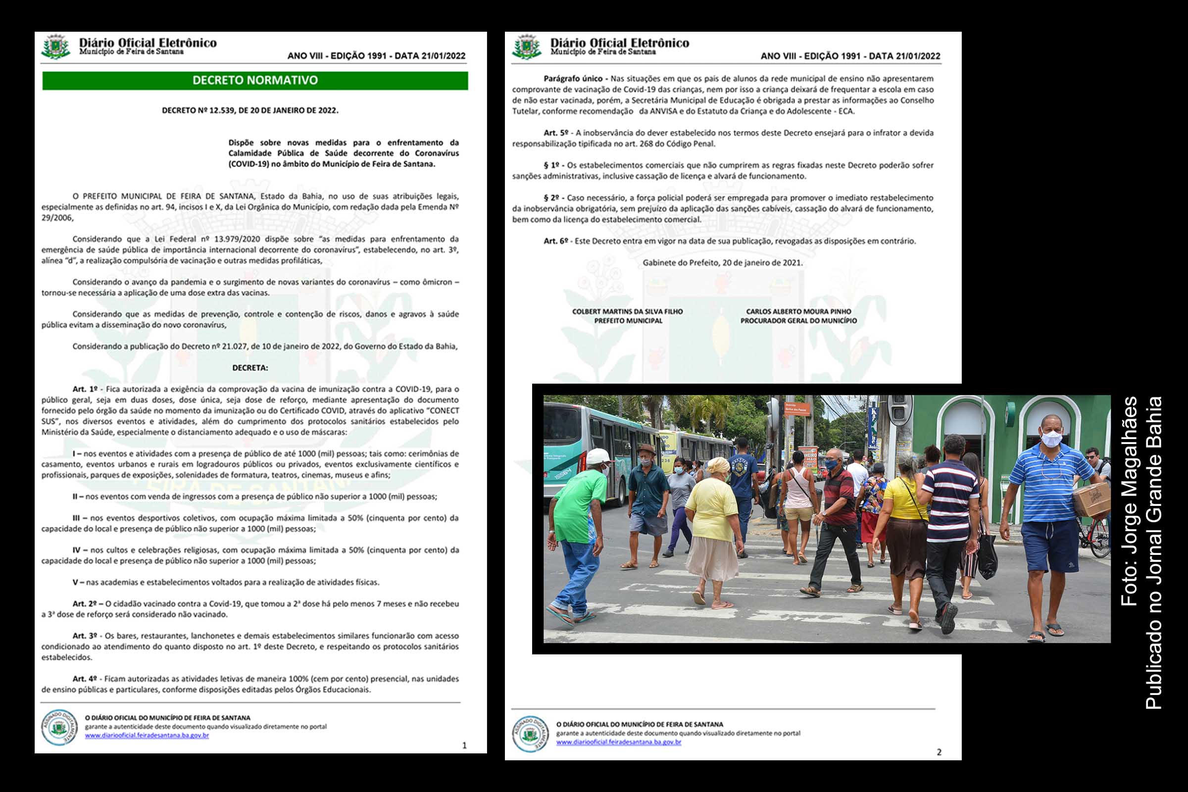 Nesta quinta-feira (20/01/2021), o Governo Colbert Martins publicou decreto com medidas sanitárias para Feira de Santana. O cidadão que não recebeu a dose de reforço será considerado como não vacinado, diz.