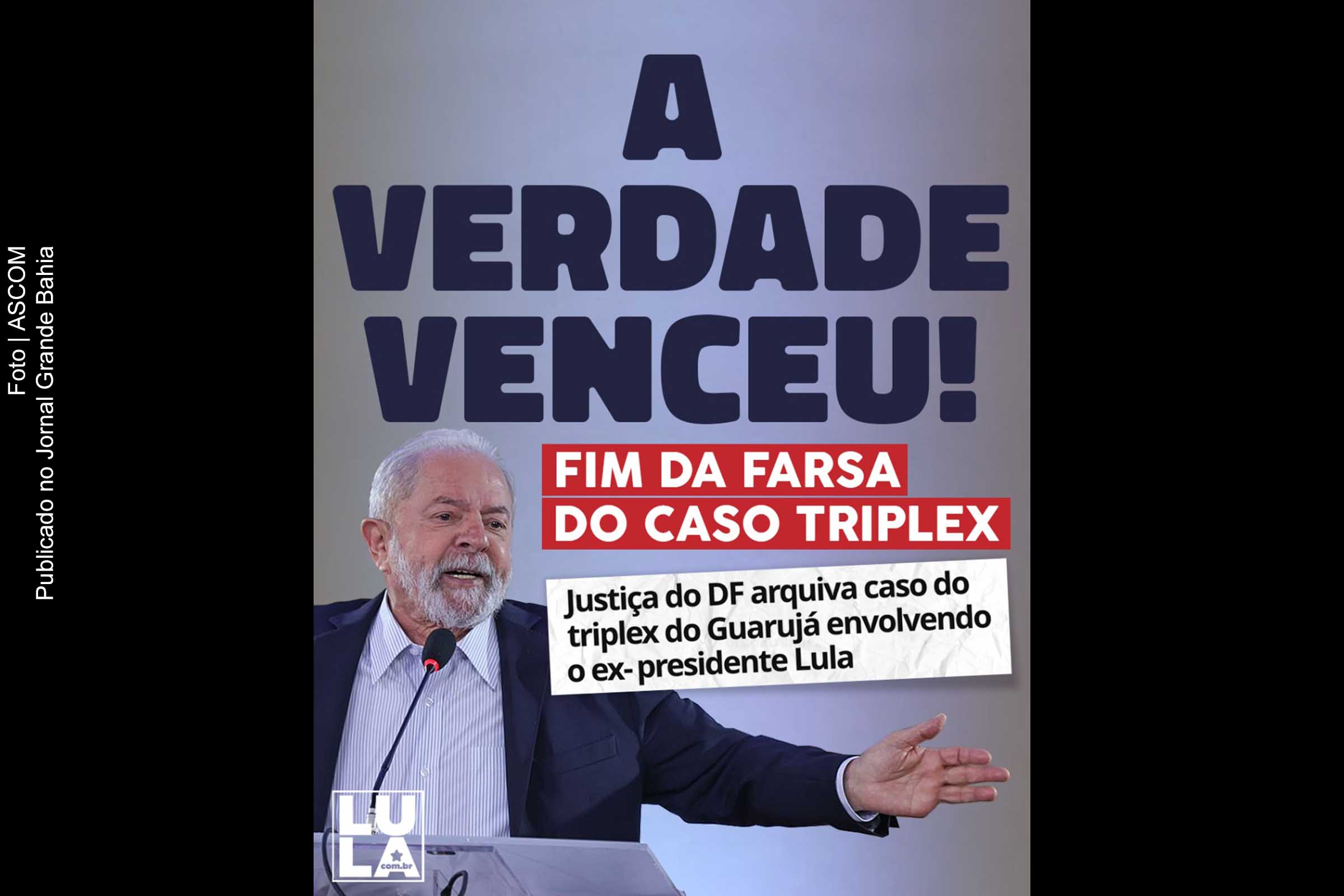 Publicação nas redes sociais do ex-presidente Lula destaca farsa do esquema da força-tarefa do Caso Lava Jato.