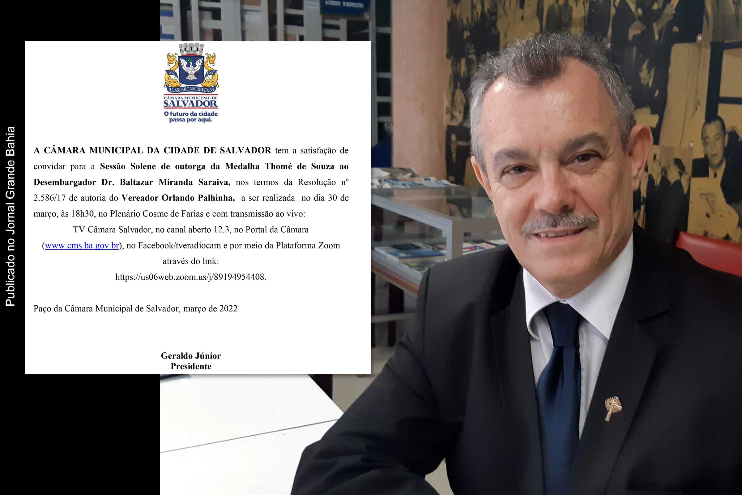 Convite da solenidade de outorga da Medalha Thomé de Souza ao desembargador Baltazar Miranda Saraiva, membro da 1ª Câmara Criminal, da 2ª Turma do TJBA.