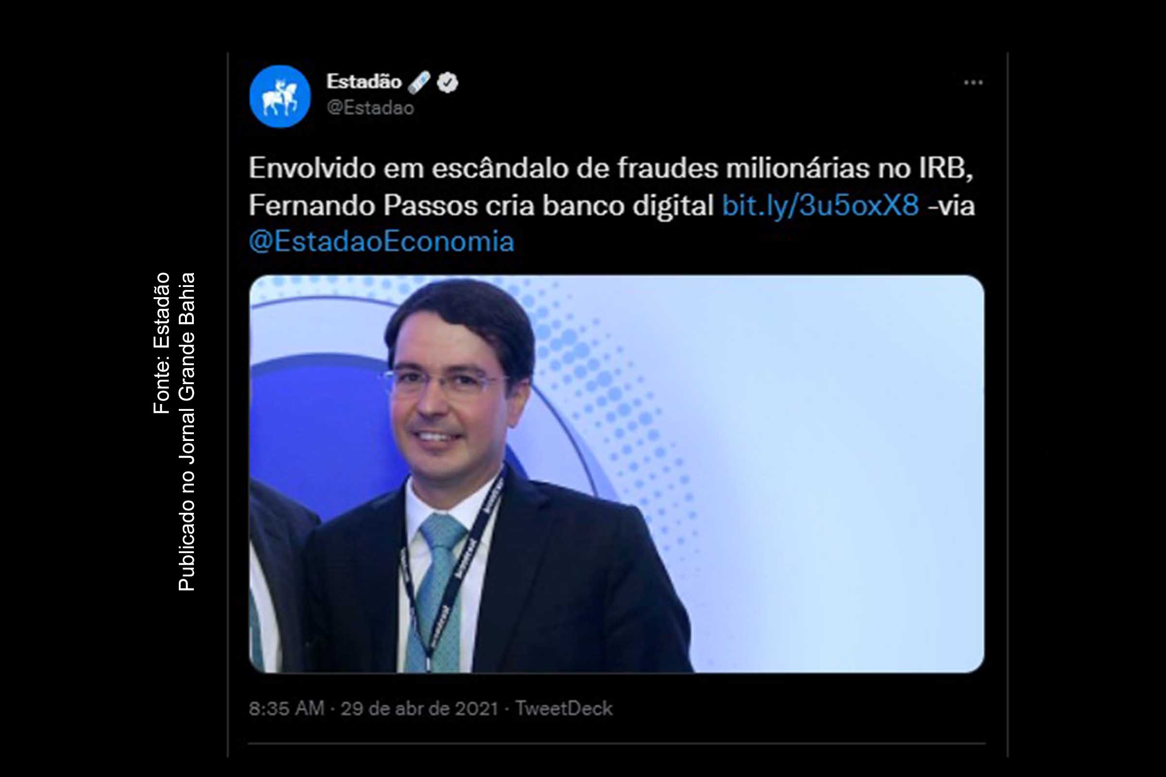 Fernando Passos, ex-executivo do IRB Brasil Resseguros S.A. é destaque em tuite do Jornal Estadão.