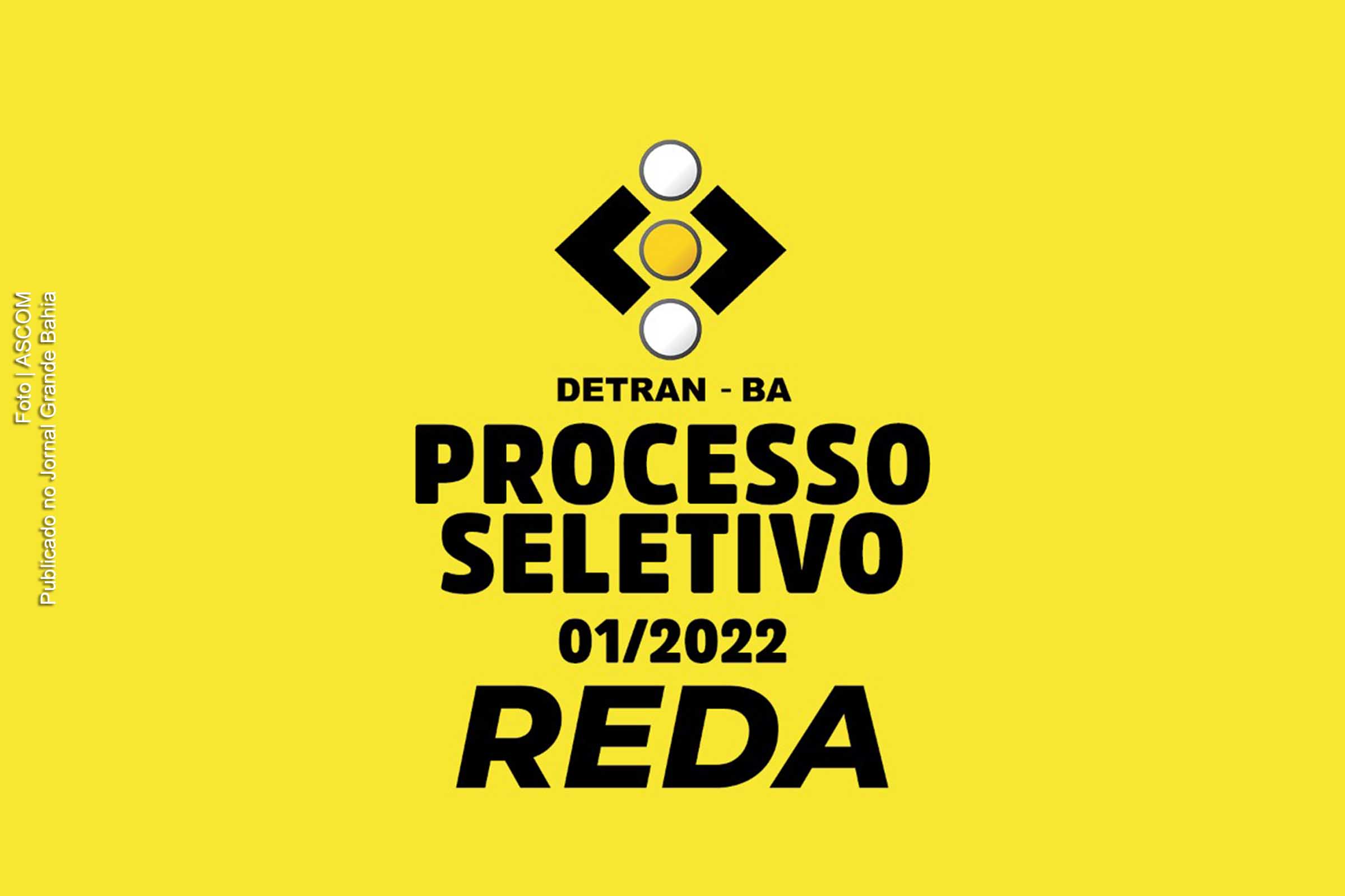 As inscrições serão abertas pelo Detran Bahia apresentam oportunidade de emprego com vagas para diversos municípios.