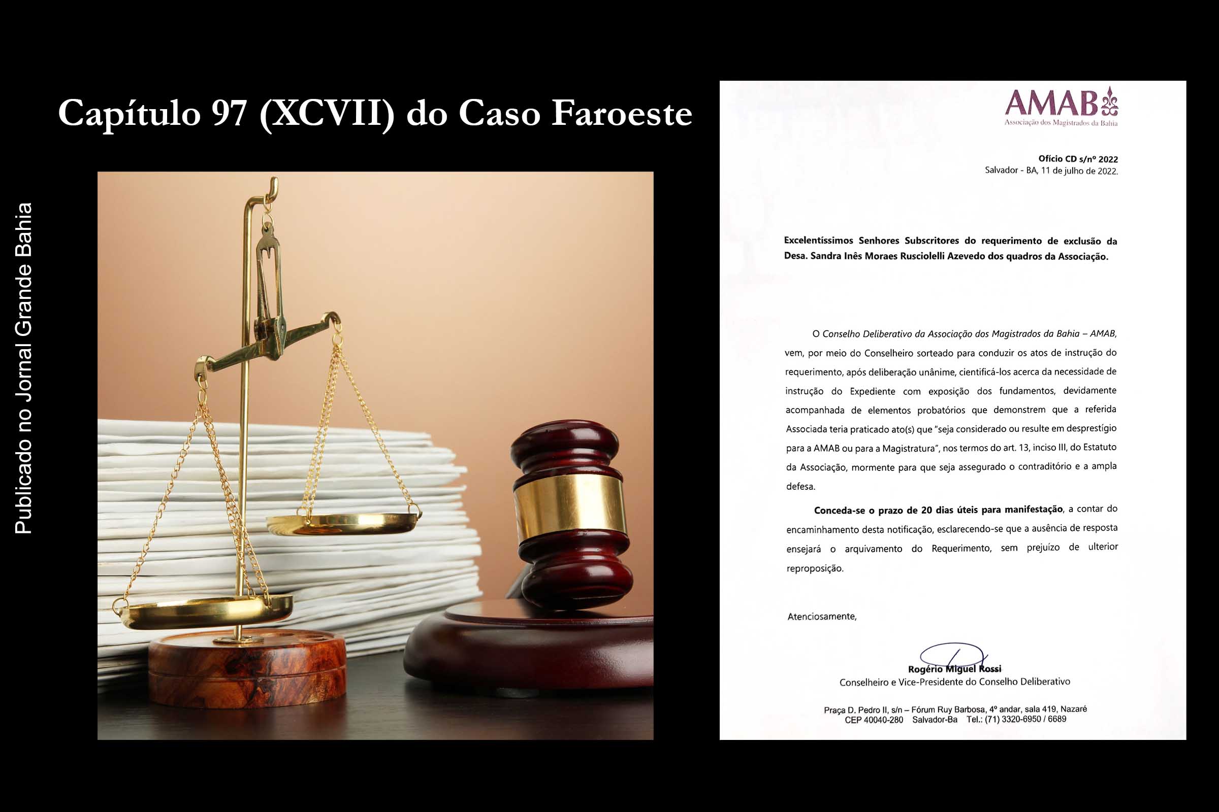 Capítulo XCVII do Caso Faroeste: Magistrados cobram da AMAB fim do patrocínio da defesa da desembargadora do TJBA Sandra Inês Rusciolelli; Juíza de segundo grau apresentou delação