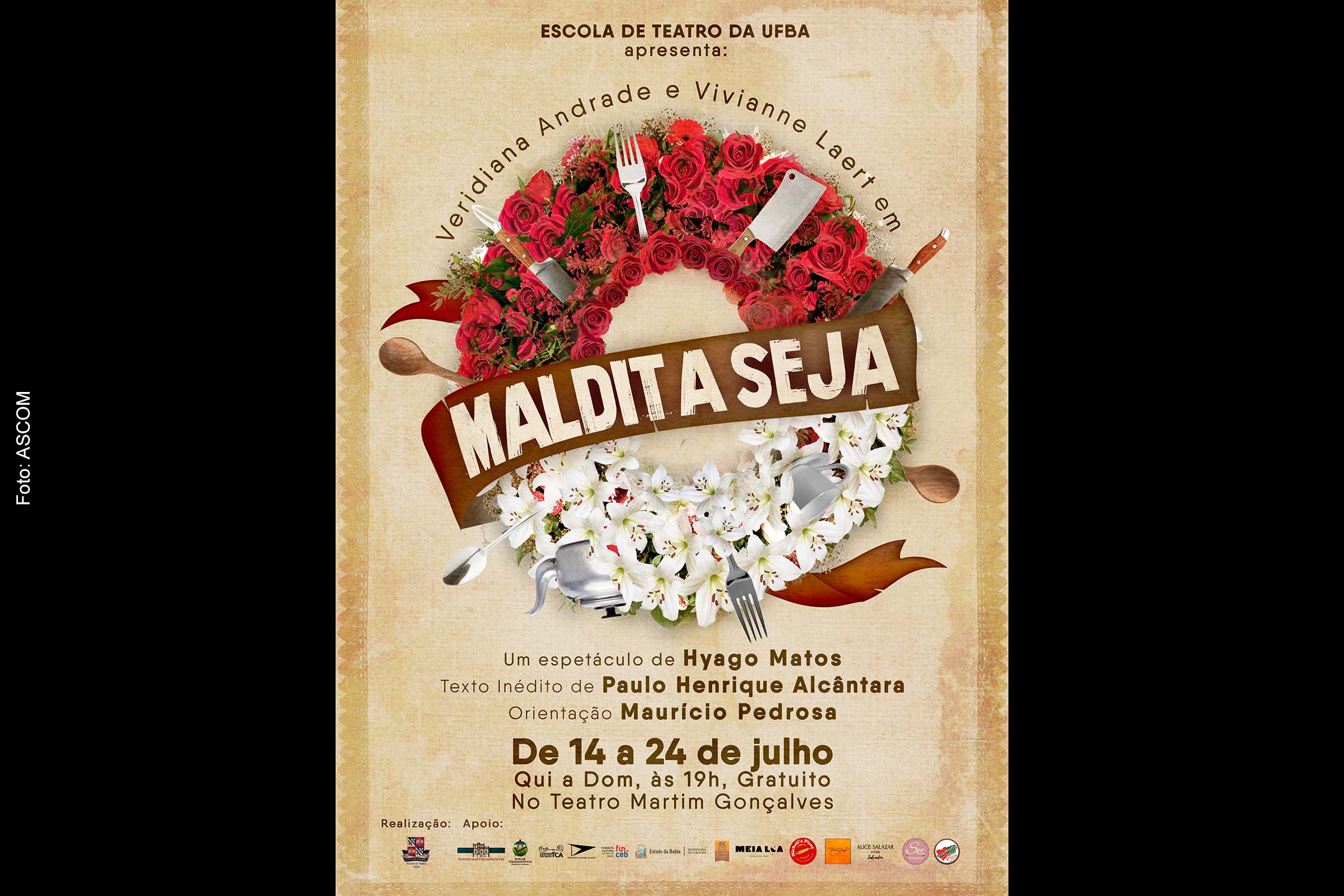 Cartaz anuncia espetáculo 'Maldita Seja', que acontece no Teatro Martim Gonçalves.