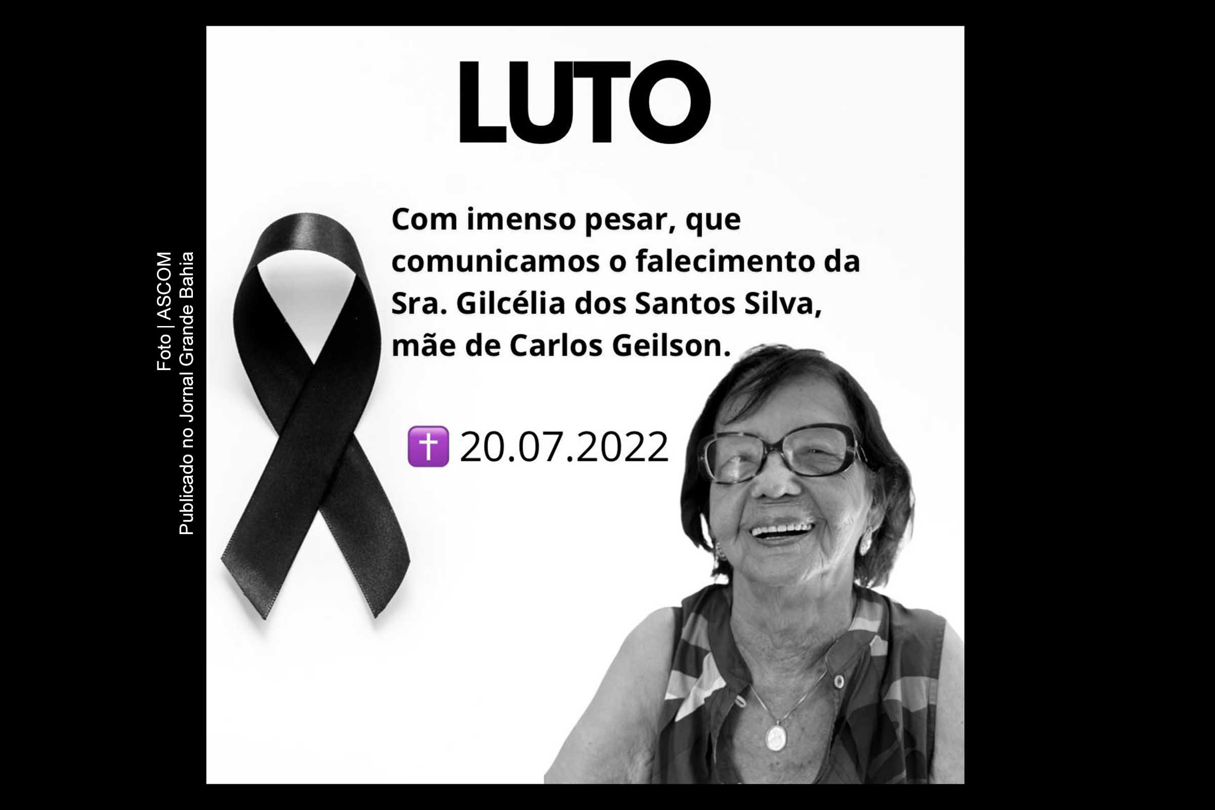 Gilcelia dos Santos Silva faleceu nesta quarta-feira (20/07/2022).