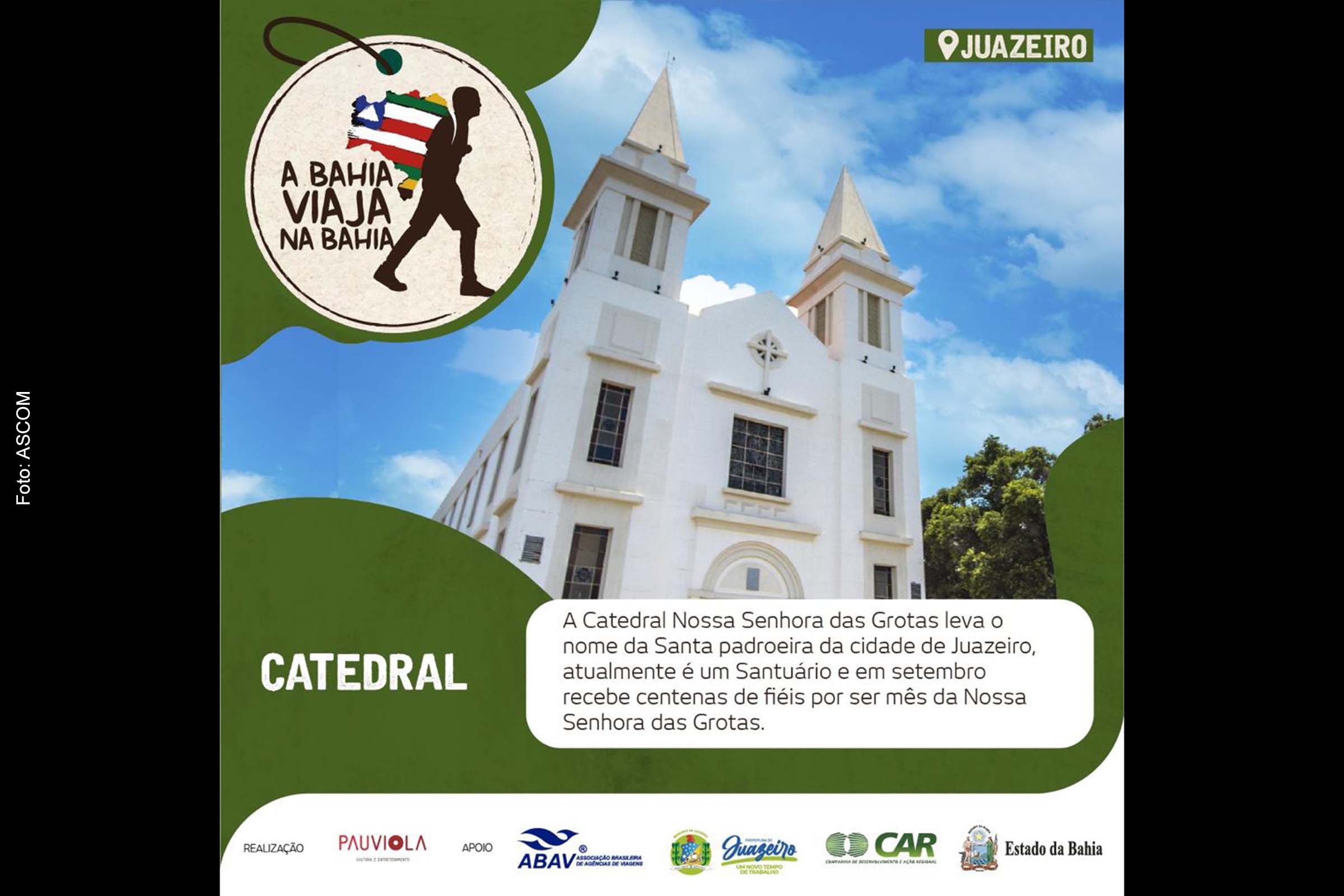Catedral Nossa Senhora das Grotas também faz parte do roteiro do projeto 'Bahia viaja na Bahia', que chega a Juazeiro.
