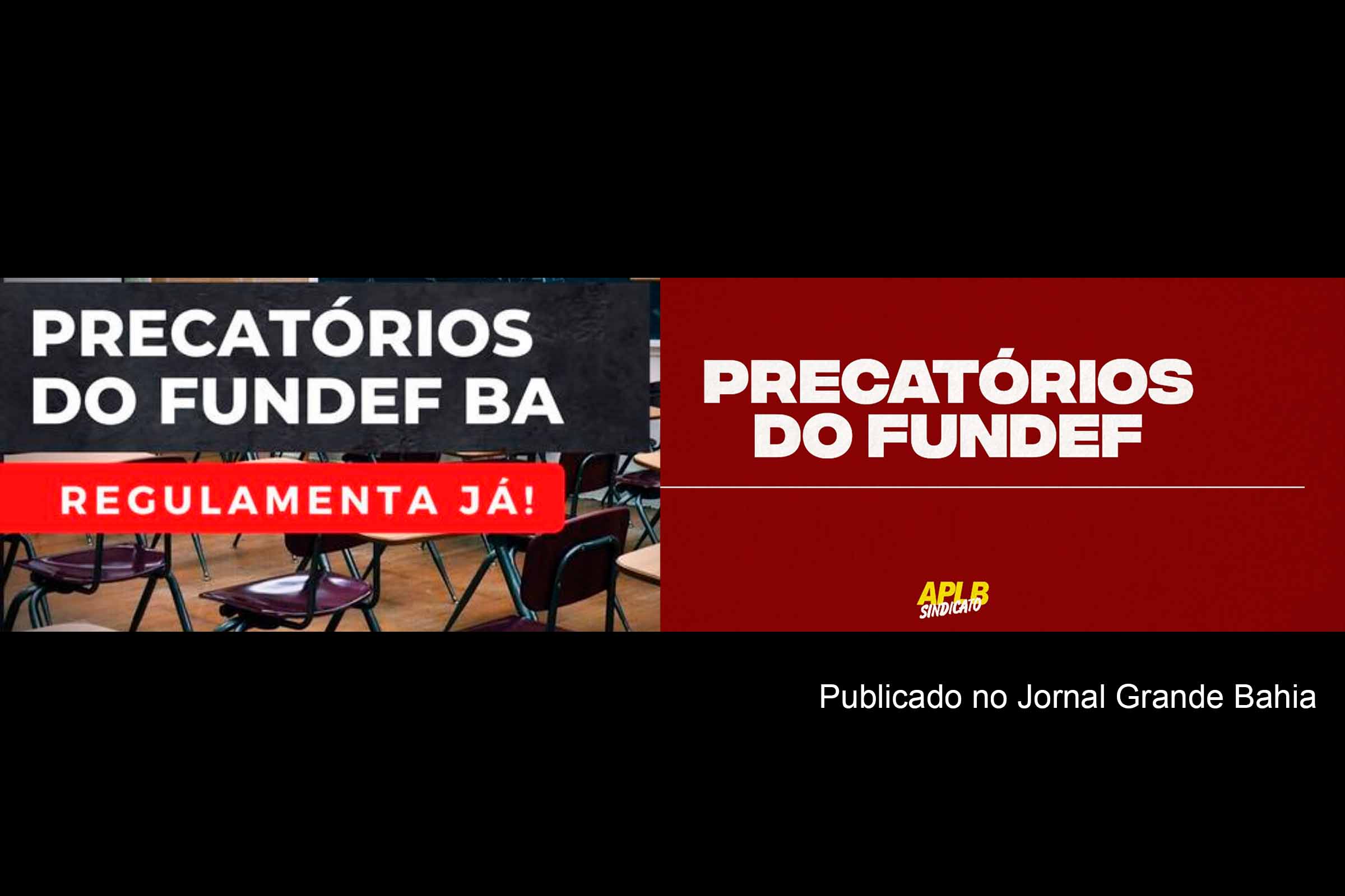 Recursos financeiros do Fundef geram conflito entre entidades da classe dos professores da Bahia.