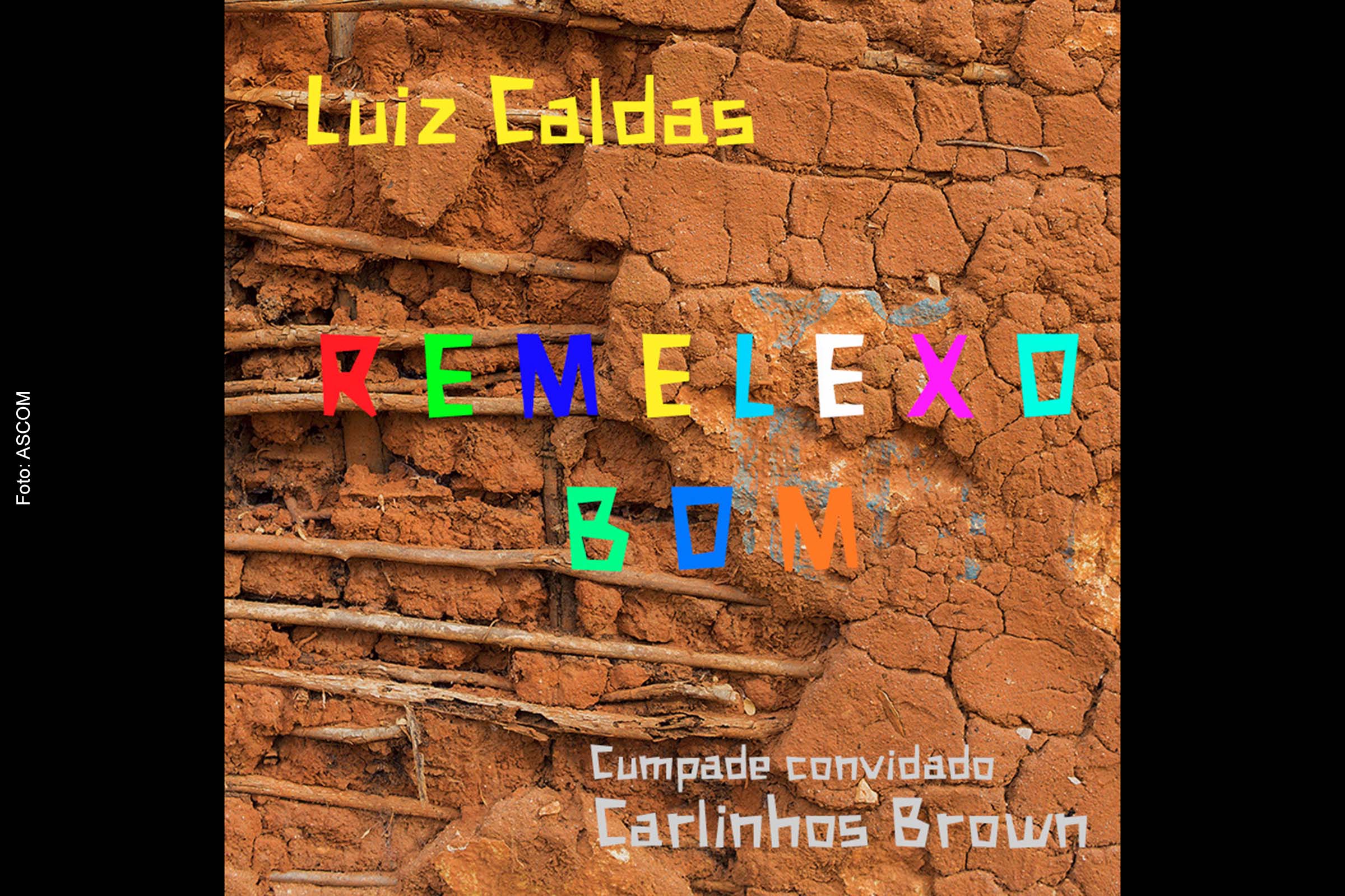 Discípulo de Luiz Gonzaga, Luiz Caldas preserva o forró na sua originalidade no álbum 'Remelexo Bom'.
