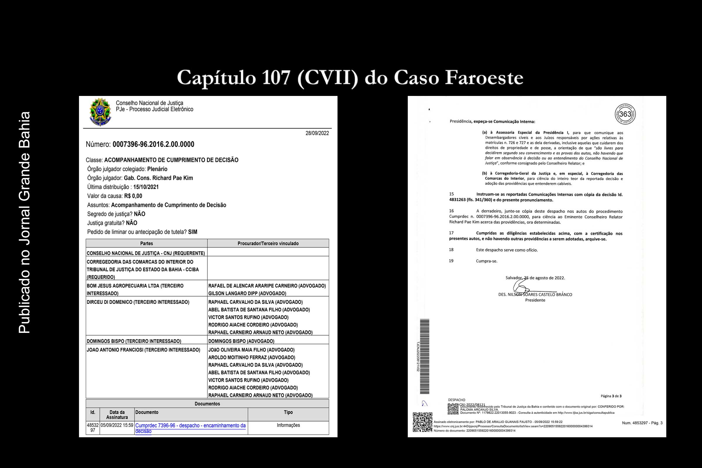 Trecho da decisão proferida pelo presidente do PJBA, em 25 de agosto de 2022, em cumprimento de decisão proferida, em 22 de agosto de 2022, pelo conselheiro do CNJ Richard Pae Kim sobre o conflito fundiário-jurídico envolvendo as terras da antiga Fazenda São José, em Formosa do Rio Preto.