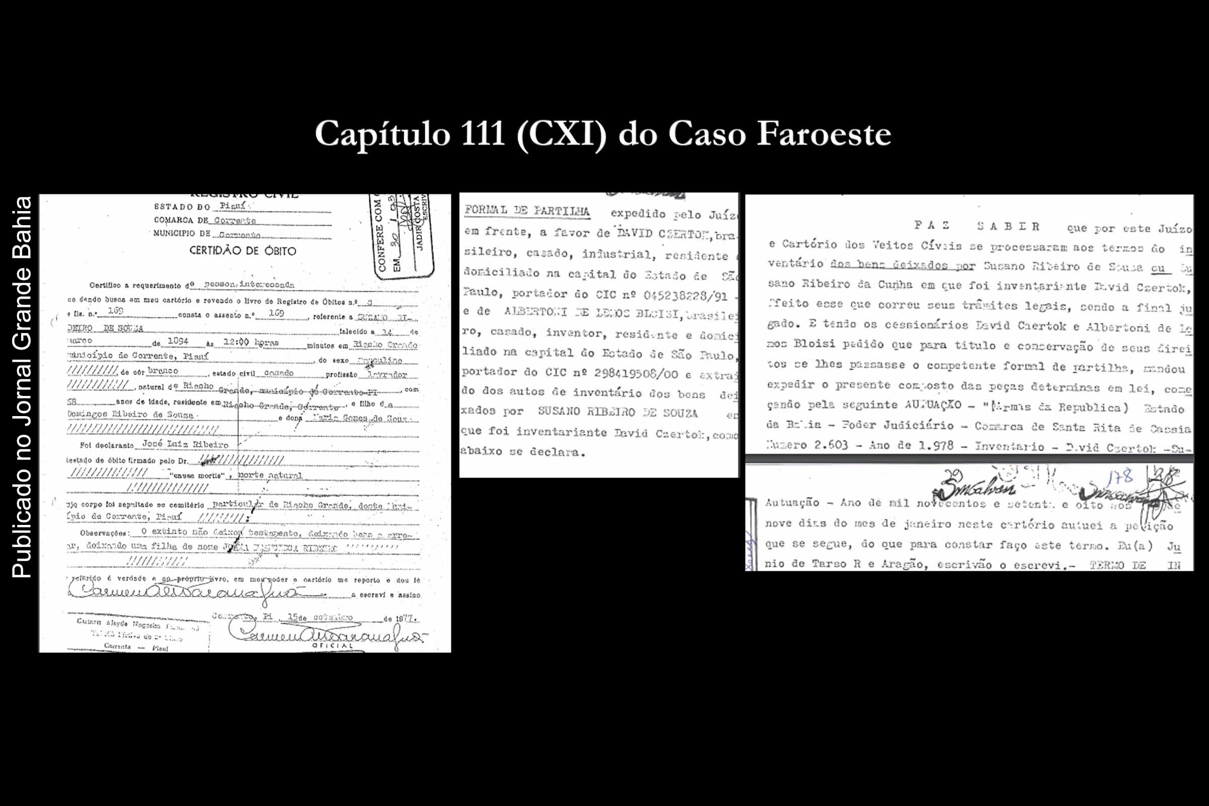 Documentos do processo judicial envolvendo a disputa das terras da antiga Fazenda São José, em Formosa do Rio Preto, revelam aspectos da participação do Grupo Econômico dos Okamoto e sucessores. Provas foram levadas aos autos na fase inicial do processo, que data da metade da década de 1980.