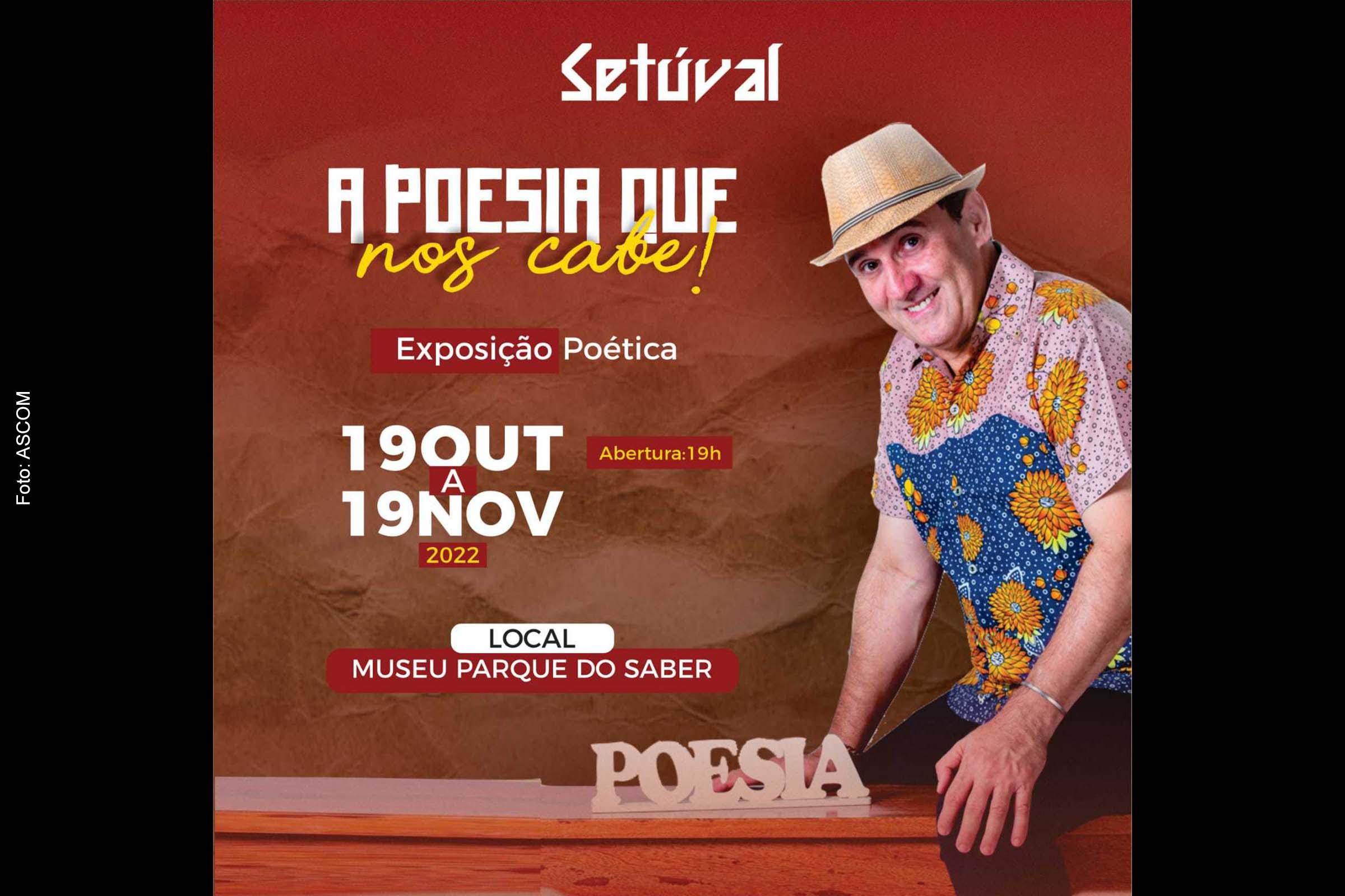 Cartaz anuncia exposição ‘A poesia que nos cabe’ no Museu Parque do Saber.