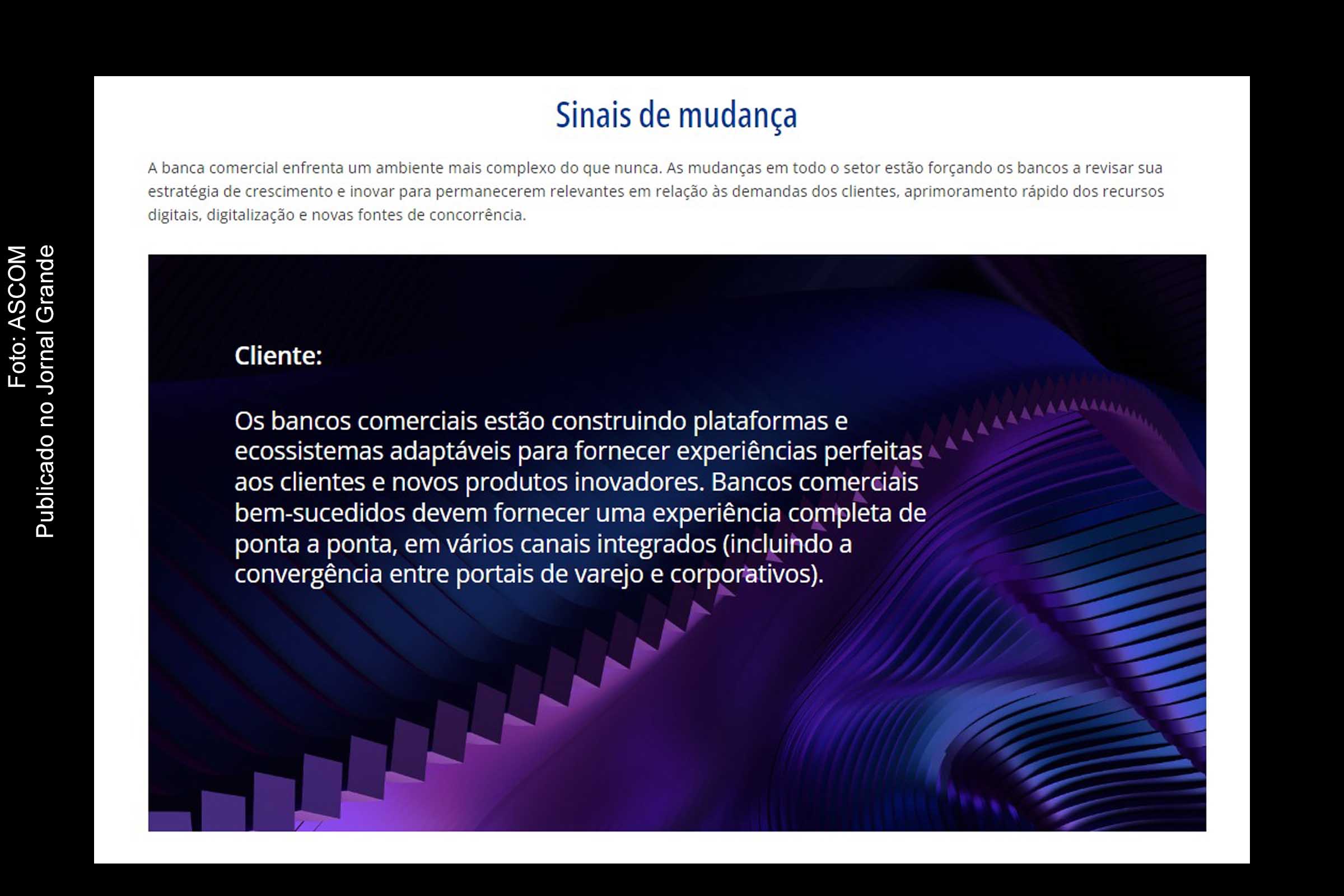 Pesquisa da KPMG revela tendência do Sistema Bancário.