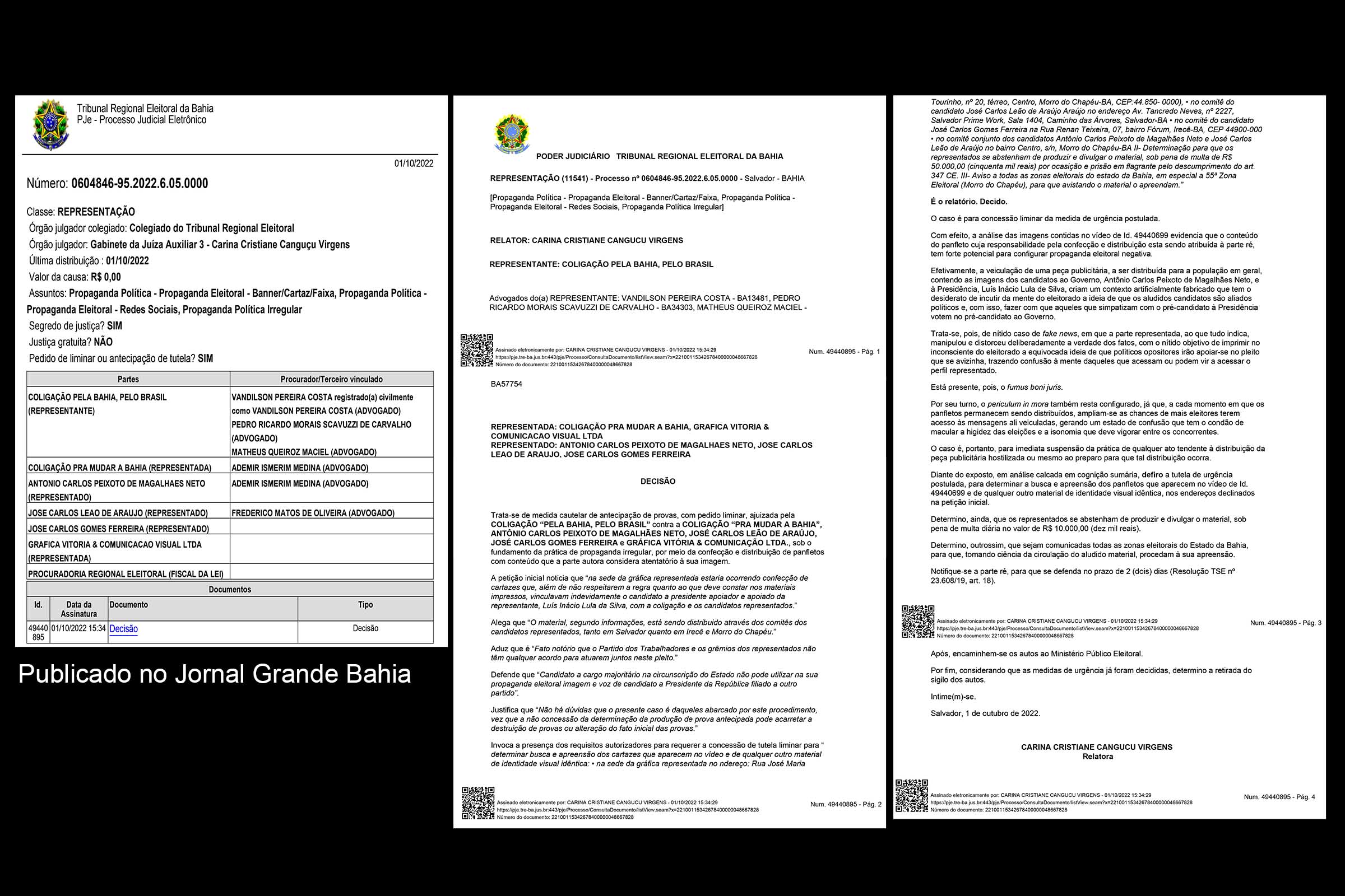 ”Trata-se de fake news, que manipula e distorce deliberadamente a verdade dos fatos”, diz sentença proferida pela magistrada Carina Cristiane Canguçu Virgens contra a Campanha de ACM Neto (UB).