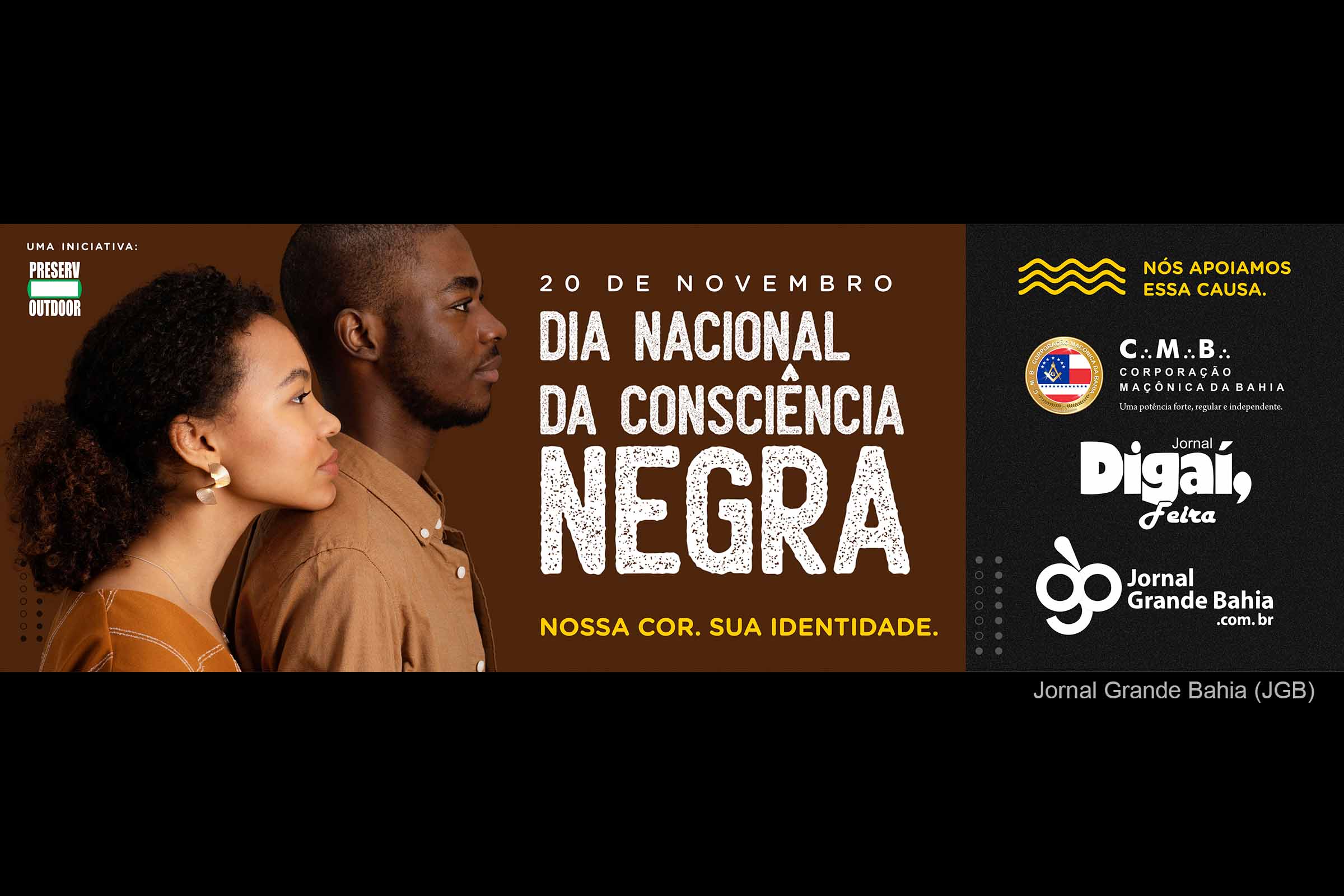 Preserv Outdoor veicula campanha com tema ‘Nossa Cor. Sua Identidade.’, em homenagem a edição 2022 do ‘Dia Nacional da Consciência Negra’