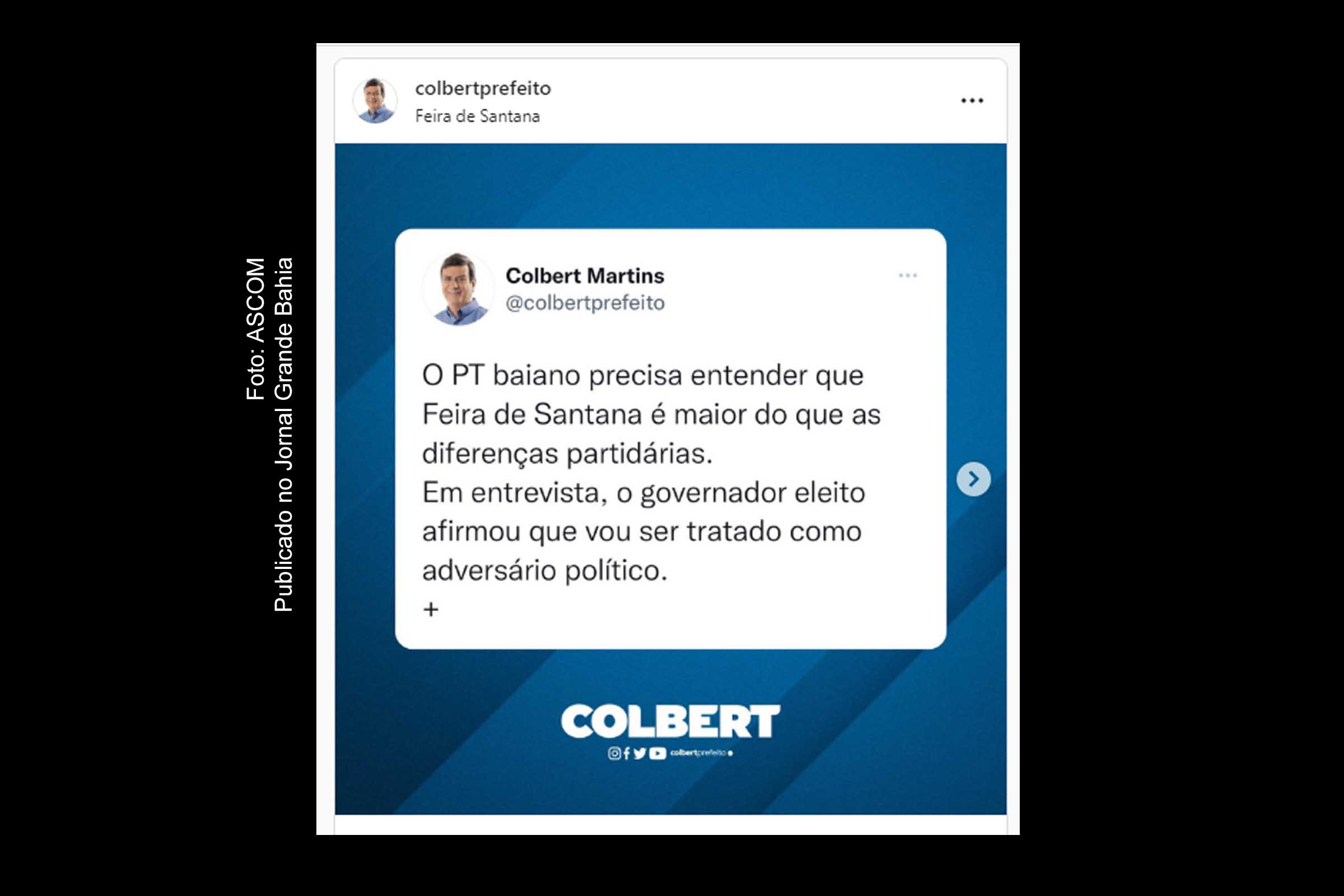 Publicação na rede social Instagram feita pelo prefeito Colbert Martins (MDB) sobre declaração do governador eleito Jerônimo Rodrigues (PT).