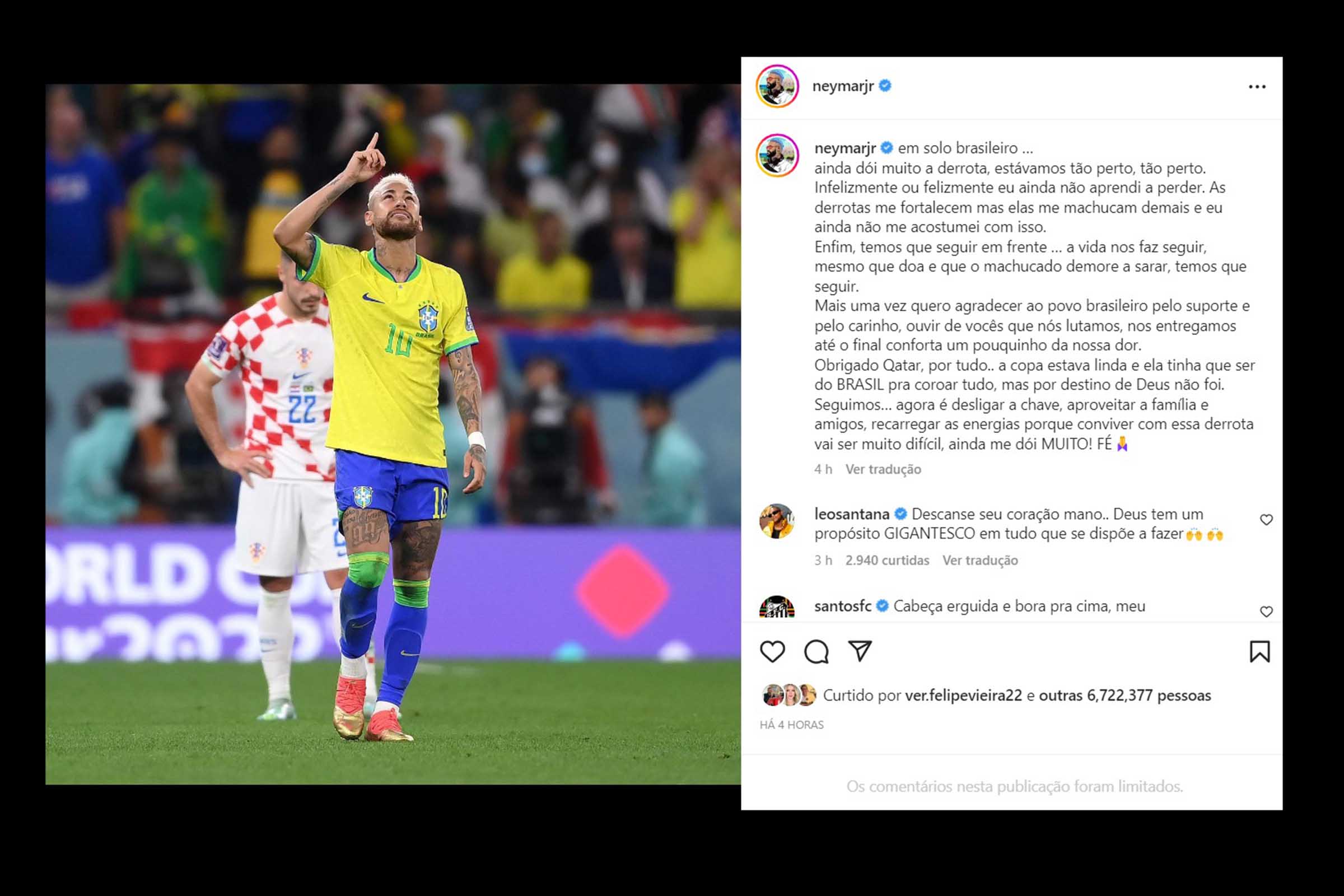 Mensagem do futebolista Neymar Junior postada no Instagram, após a derrota para a Seleção da Croácia.