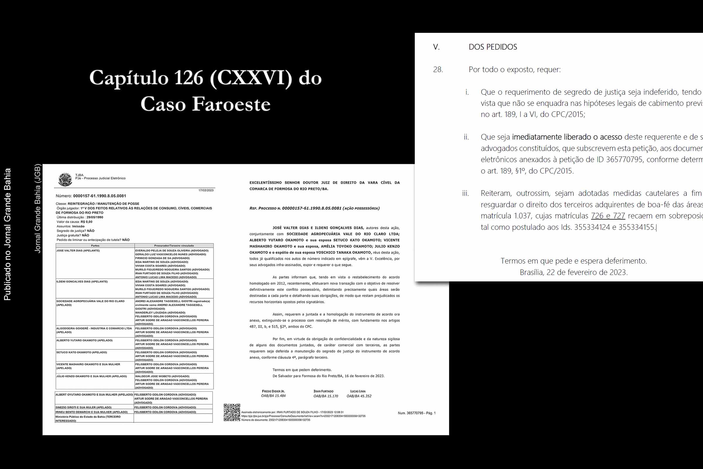 O litígio em torno das terras da Fazenda São José, em Formosa do Rio Preto, na Bahia, permanece em aberto desde a década de 1980 e as partes envolvidas estão em uma nova fase do processo judicial de Reintegração de Posse. Formulado em 16 de fevereiro de 2023, pedido de sigilo da ação levanta questionamentos.