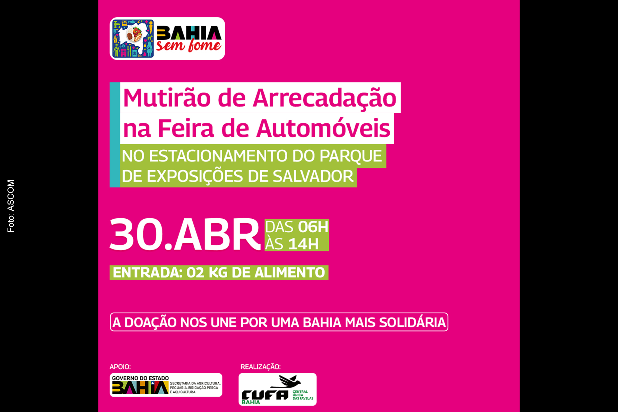 CUFA e SEAGRI realizam mutirão de arrecadação da ‘Campanha Bahia Sem Fome’ no Parque de Exposições de Salvador