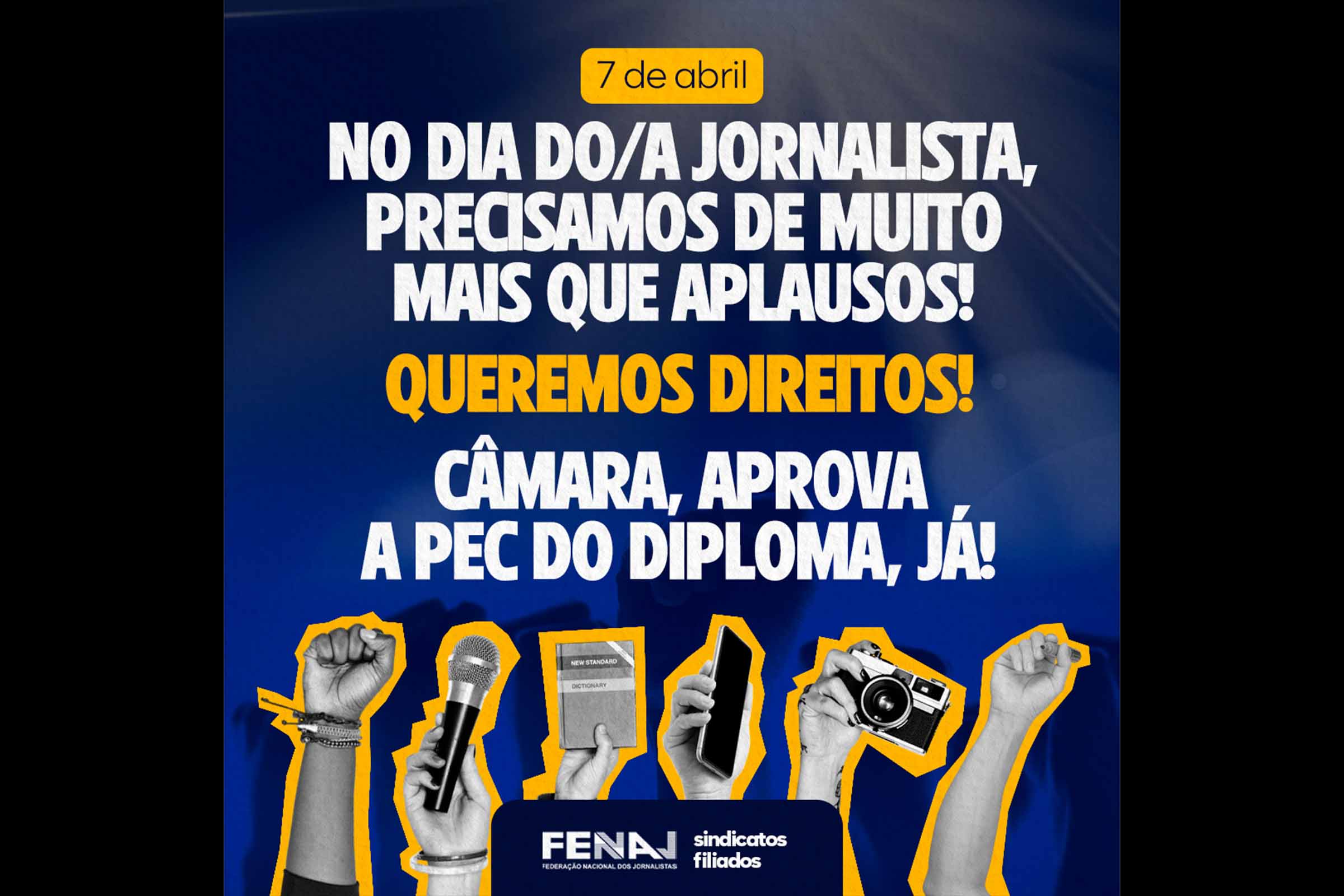 FENAJ apresenta manifesto em defesa da categoria, no dia do jornalista.
