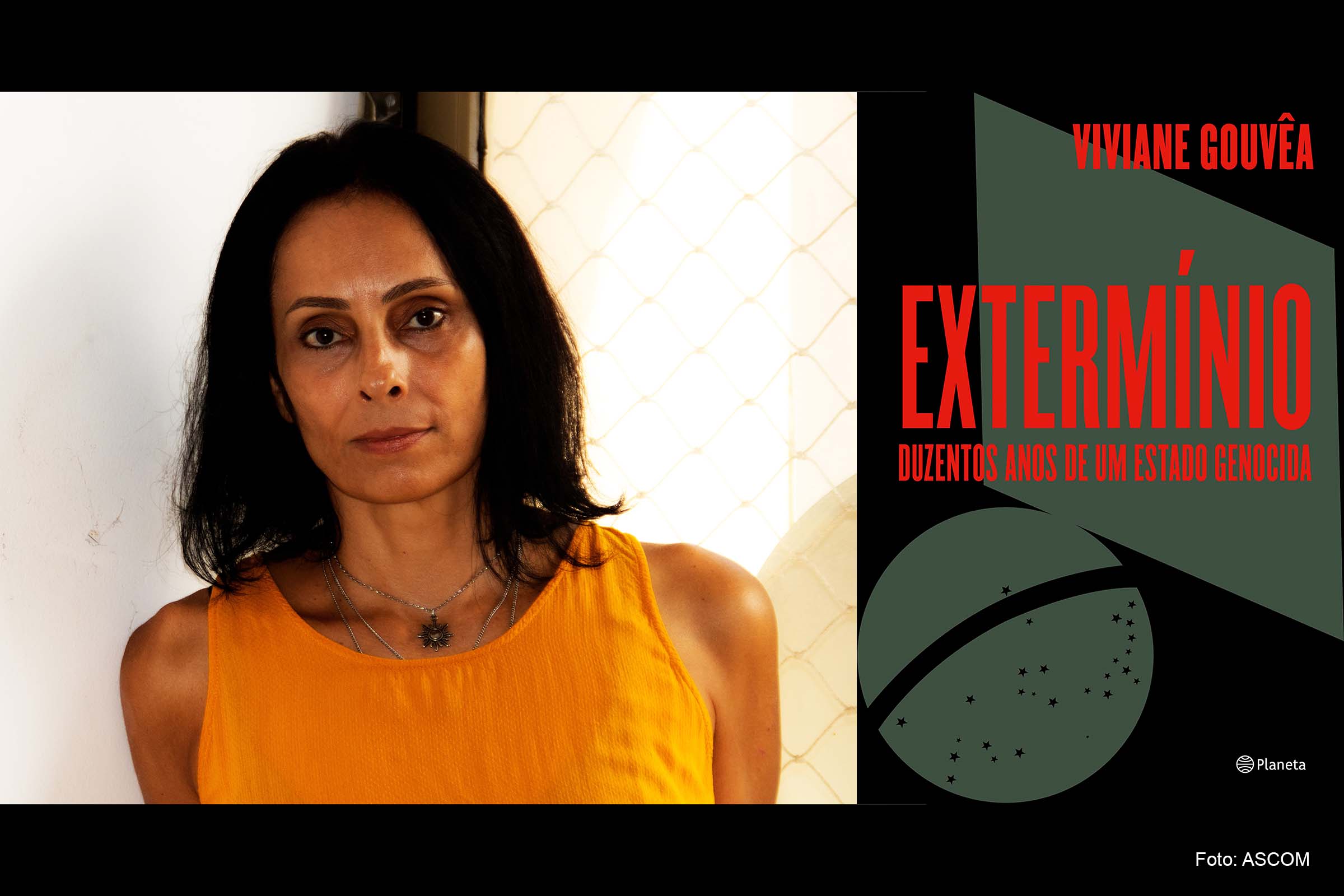 Cientista social Viviane Gouvêa lança livro ‘Extermínio’