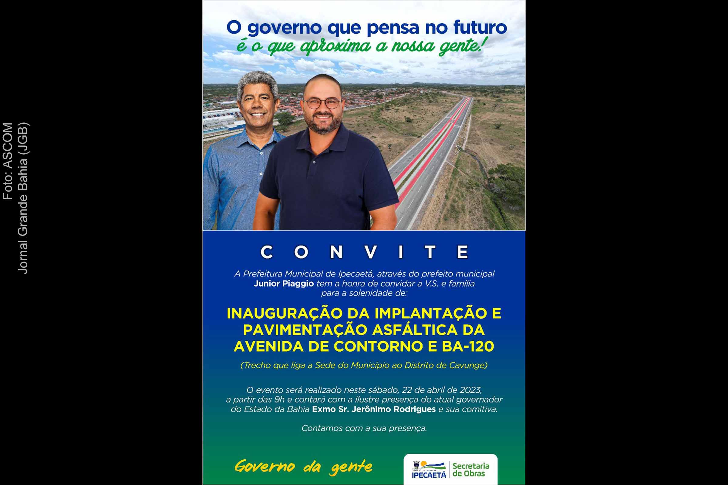 Convite da solenidade de inauguração da pavimentação de trecho da Rodovia BA-120 e conclusão da Av. de Contorno, em Ipecaetá.