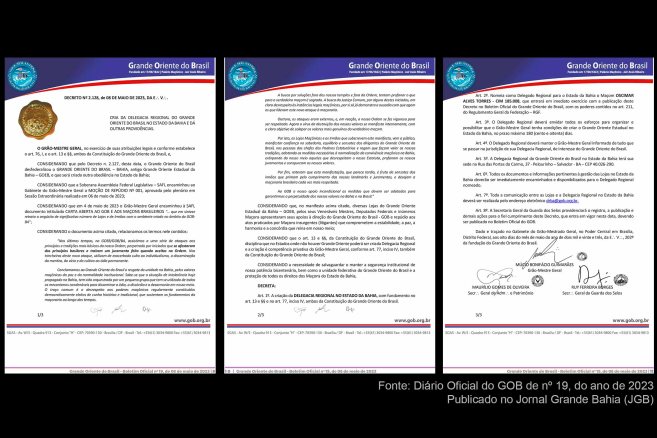 Boletim Oficial de nº 19 apresenta Decreto do GOB que institui a Delegacia Regional para o Estado da Bahia, em substituição do GOB Bahia (antigo Grande Oriente Estadual da Bahia, GOEB) e nomeia delegado, além de apresentar os termos da Moção de Repúdio Nº 001, aprovada pela SAFL do GOB.