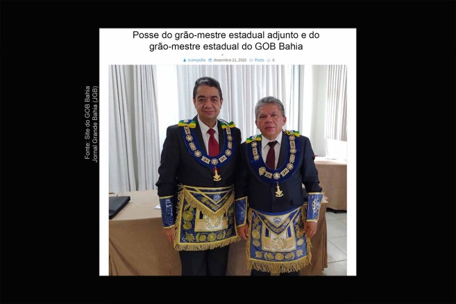 Os maçons Luciano Sepúlveda e Oscimar Alves Torres eram aliados e, atualmente, travam severa disputa pelo comando do GOB Bahia. Na imagem, de 21 de dezembro de 2020, os aliados em registro da posse como grão-mestre estadual adjunto e grão-mestre estadual.