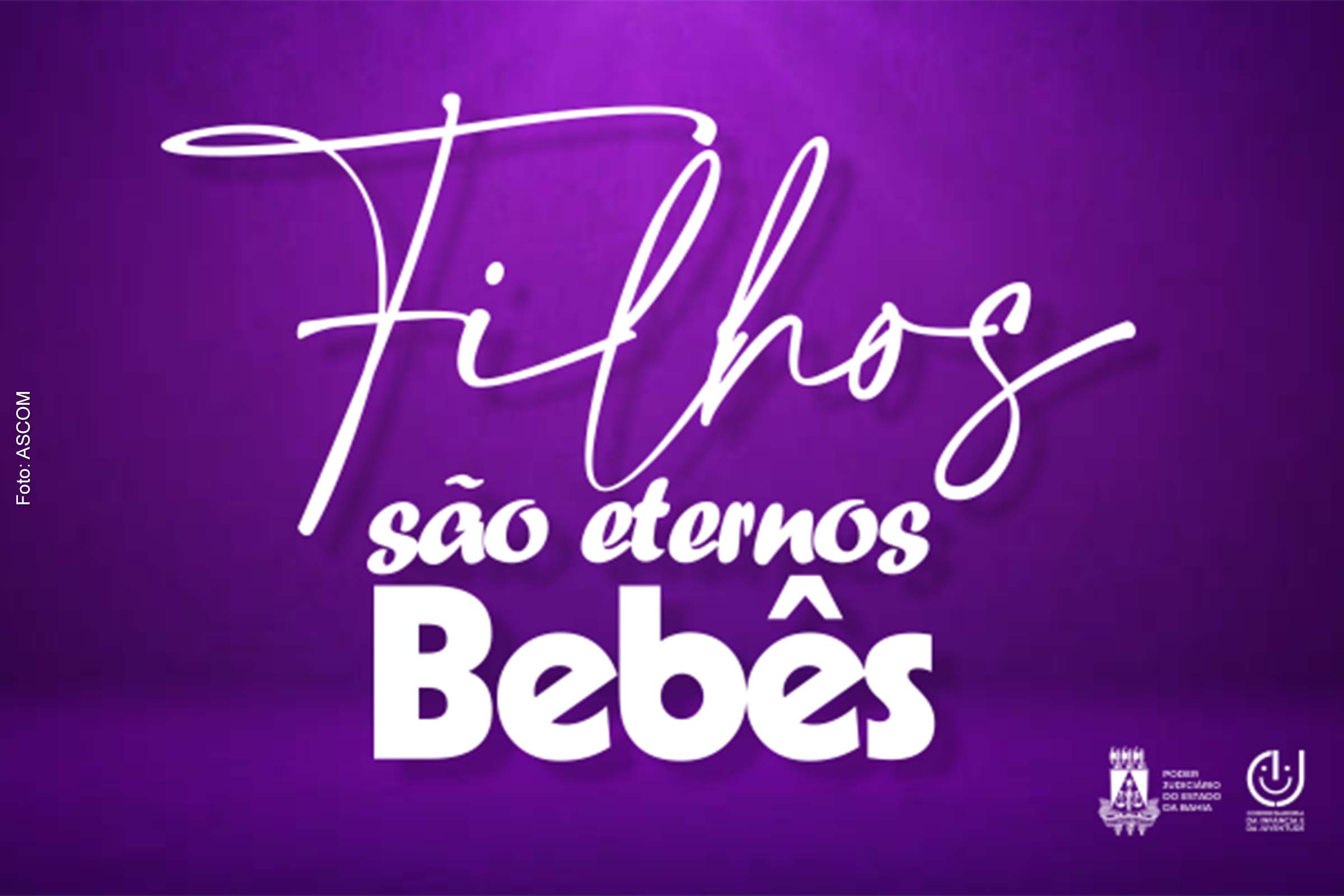No lançamento, será exibido um vídeo alusivo ao tema, com depoimentos de crianças e adolescentes e informações sobre como adotar.