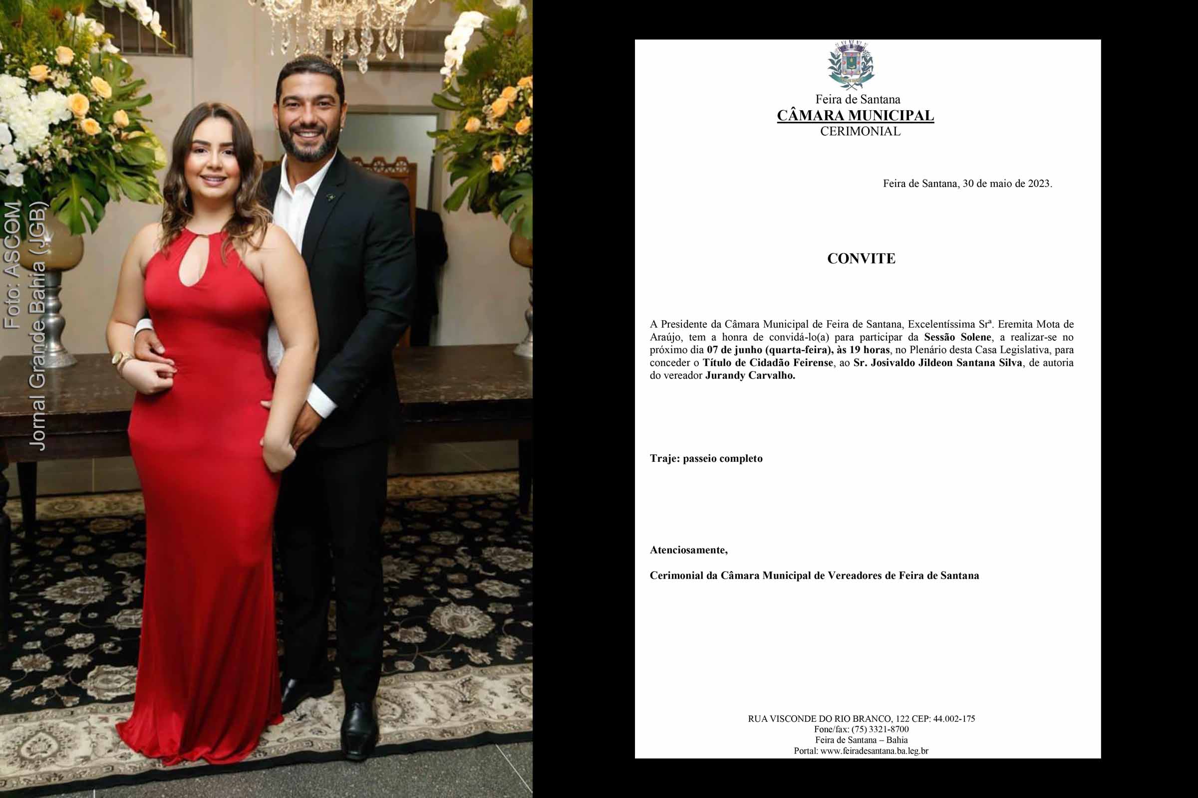 O empresário e maçom Josivaldo Jildeon Santana Silva tem 34 anos, é casado com Estefane Bastos Queiroz, pai de Maria Antonella Santana Bastos, e filho de José Jesus da Silva e Maria Santana Silva.