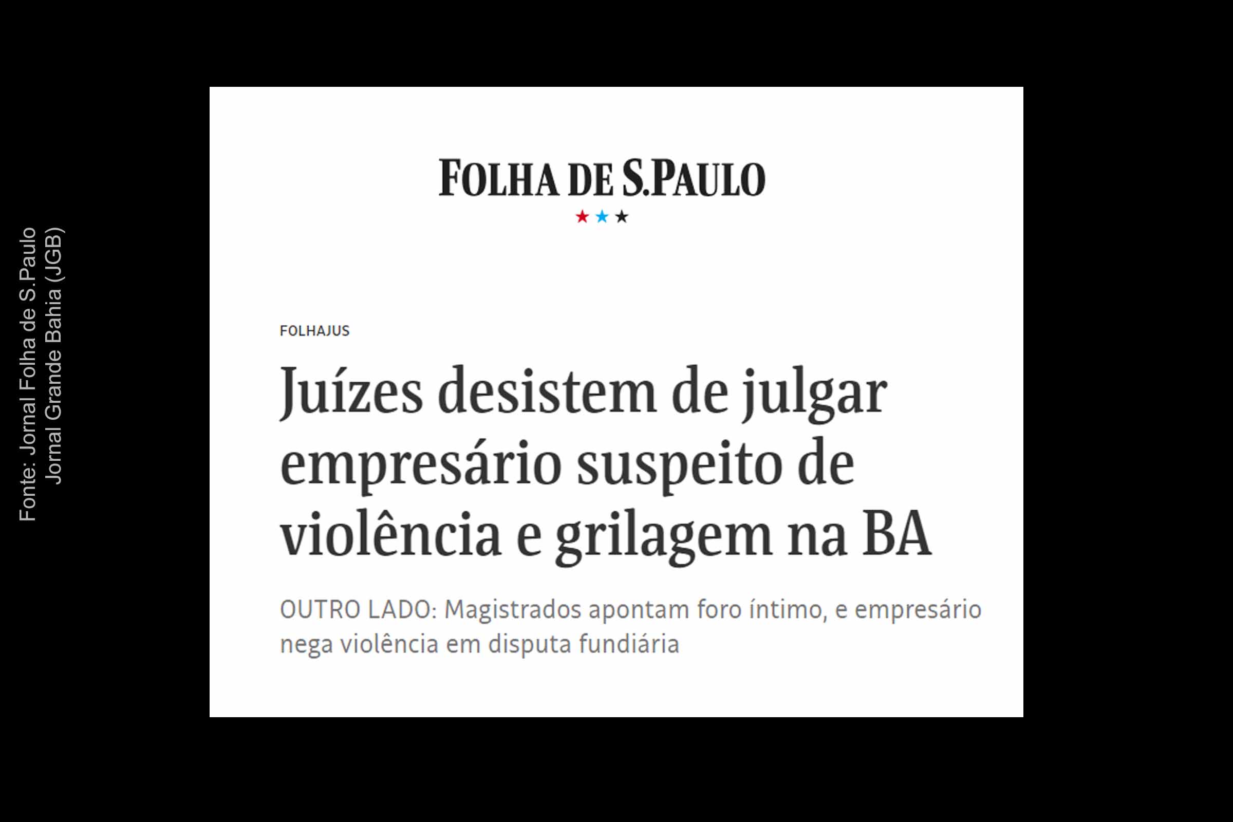 Conflito fundiário na Bahia é destaque em reportagem da Folha; Caso envolve Nestor Hermes e terras no município de Cocos