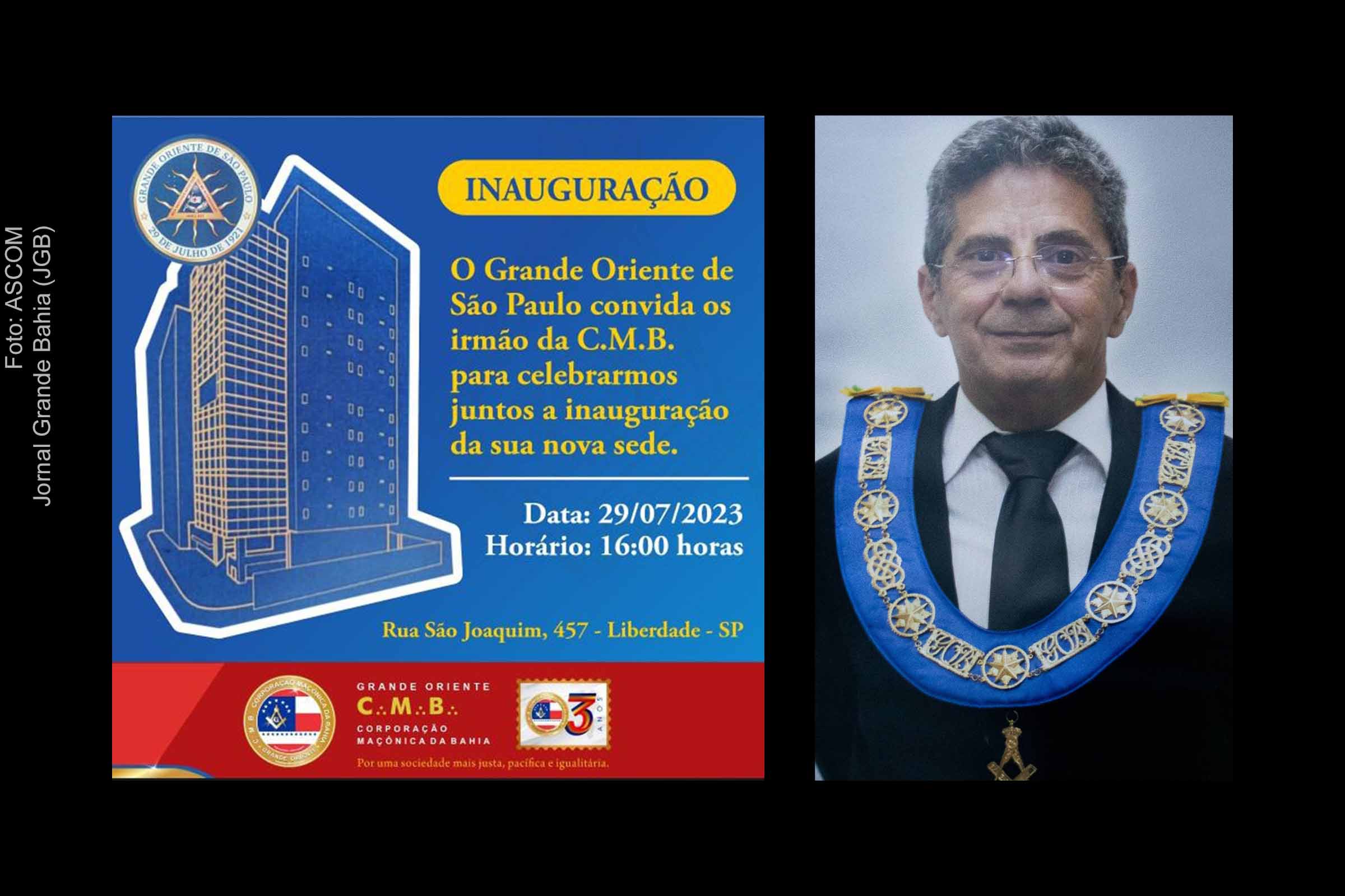 Comitiva formada por representes da CMB e das Lojas Maçônicas associadas da Bahia participam da cerimônia de inauguração da sede do Grande Oriente de São Paulo