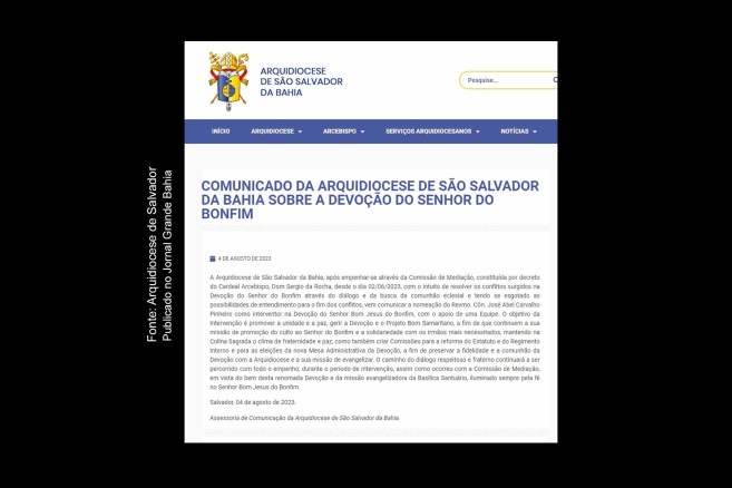Arquidiocese de Salvador intervém na Devoção do Senhor do Bonfim após conflitos internos entre a direção da entidade mantenedora da Basílica Santuário Senhor do Bonfim e o pároco Edson Menezes, padre da Igreja Católica.