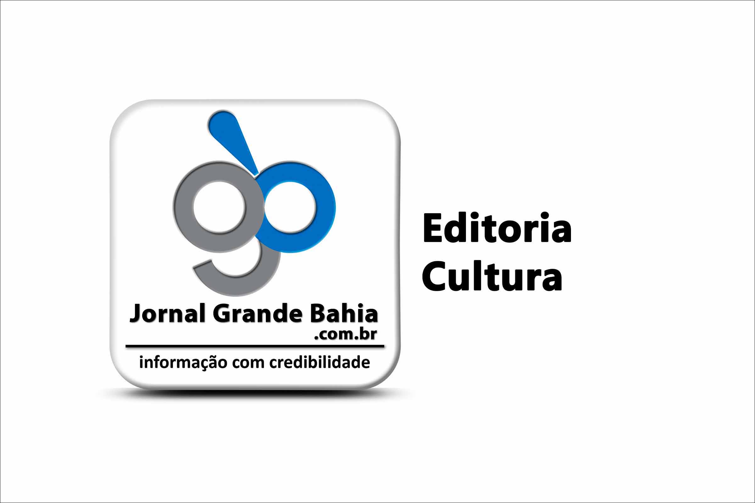 A editoria de Cultura do Jornal Grande Bahia