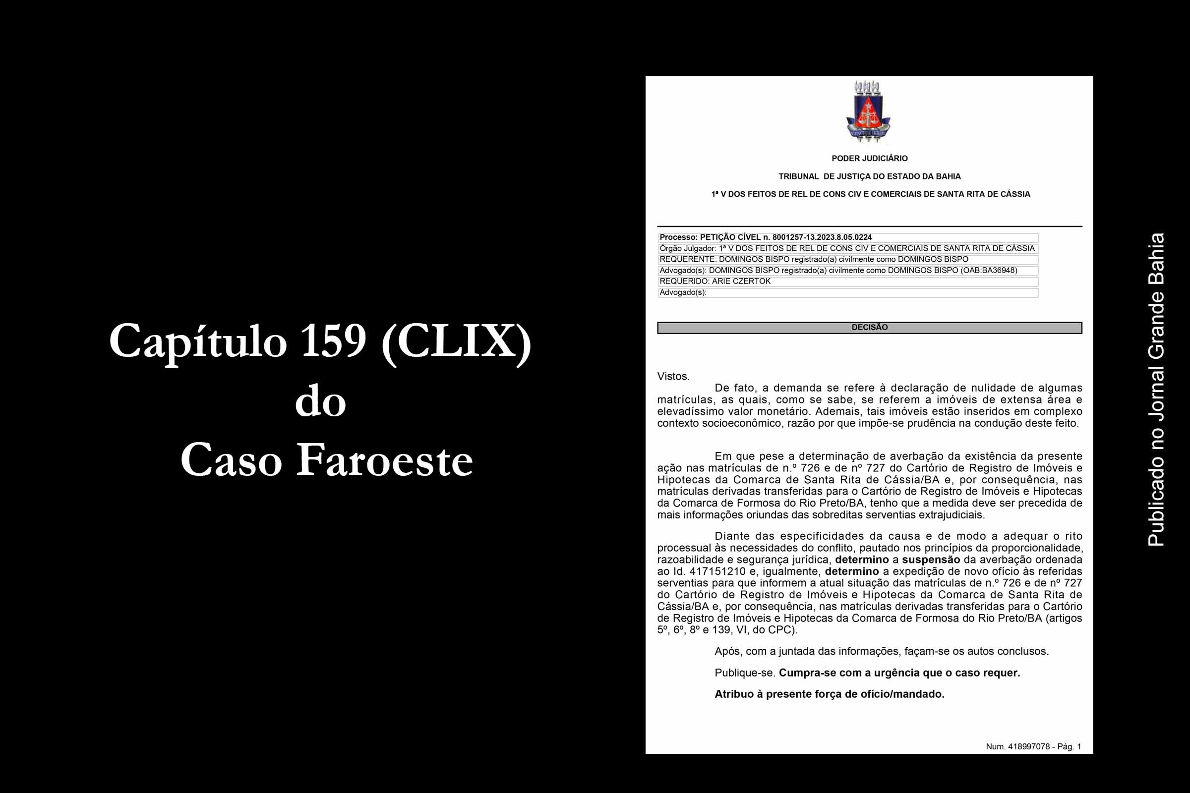 Capítulo 159 do Caso Faroeste: O que diz a segunda decisão do juiz Davi Guedes Neto sobre as fraudes cartoriais envolvendo matrículas da antiga Fazenda São José, em Formosa do Rio Preto