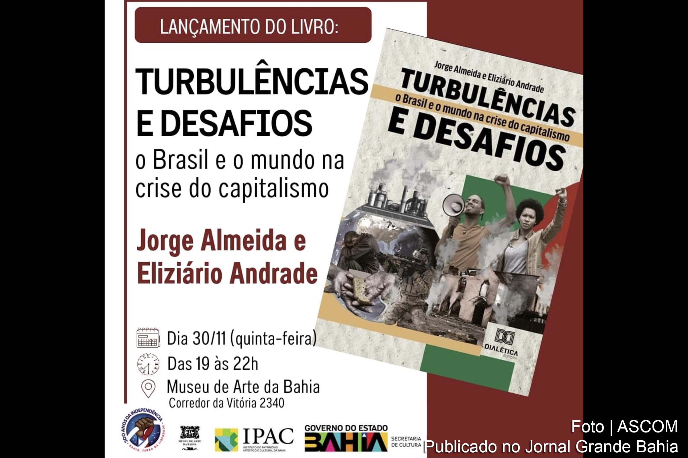 Jorge Almeida e Eliziário Andrade lançam obra que analisa a crise estrutural do capitalismo e os impactos da pandemia.